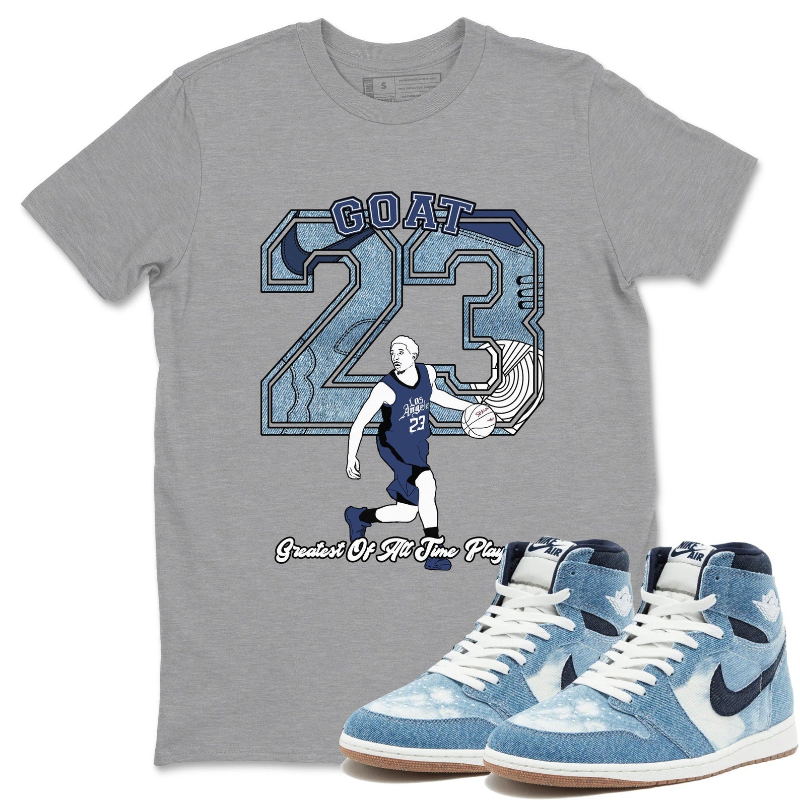 Goat Player - Sneaker Shirts To Match Jordans AJ1 Denim T-Shirt, Sneaker Match Tee