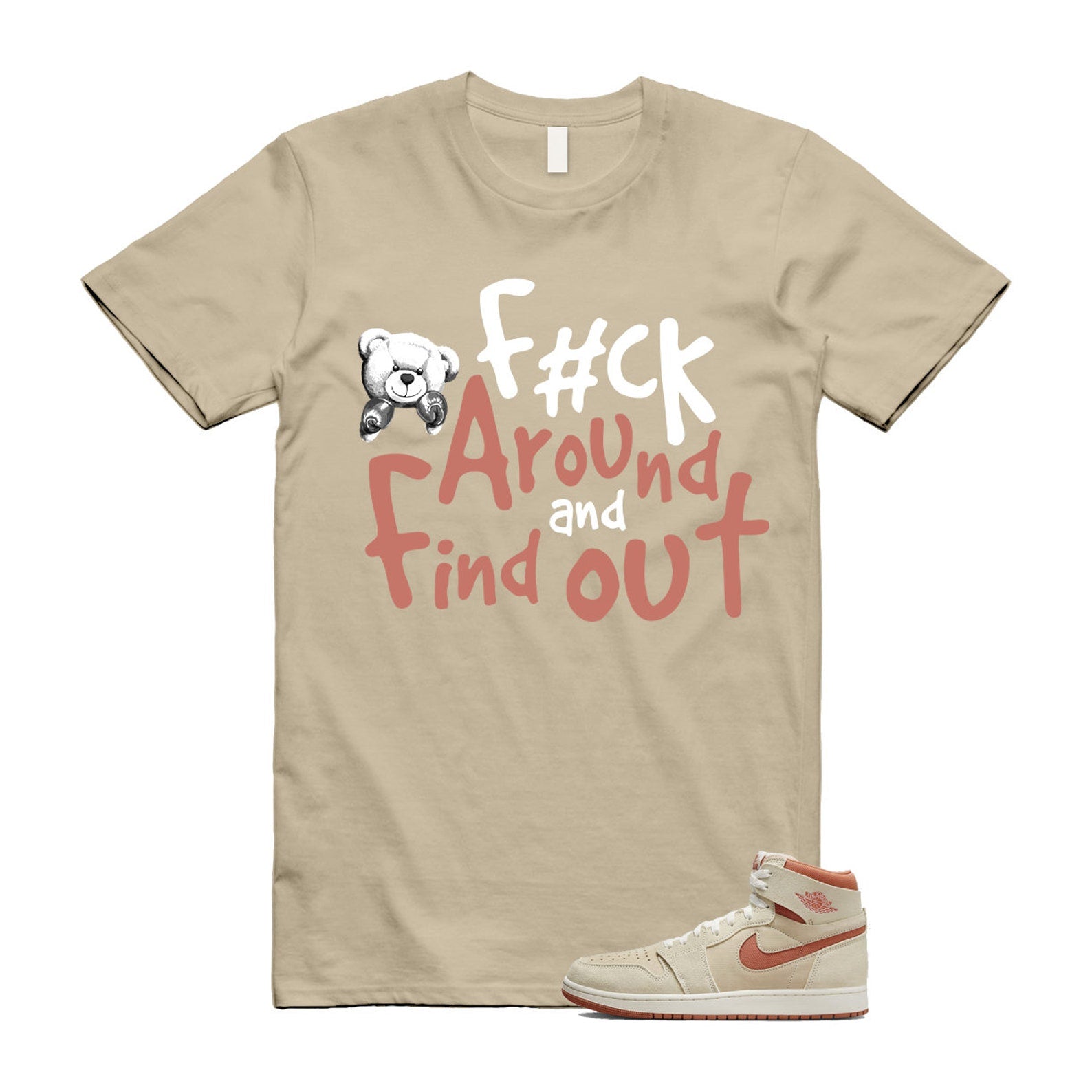 1 Terra Burnt Sunrise Zoom CMFT 2 High Air Sail Blush Tan White T Shirt Match FCK T-Shirt, Sneaker Match Tee