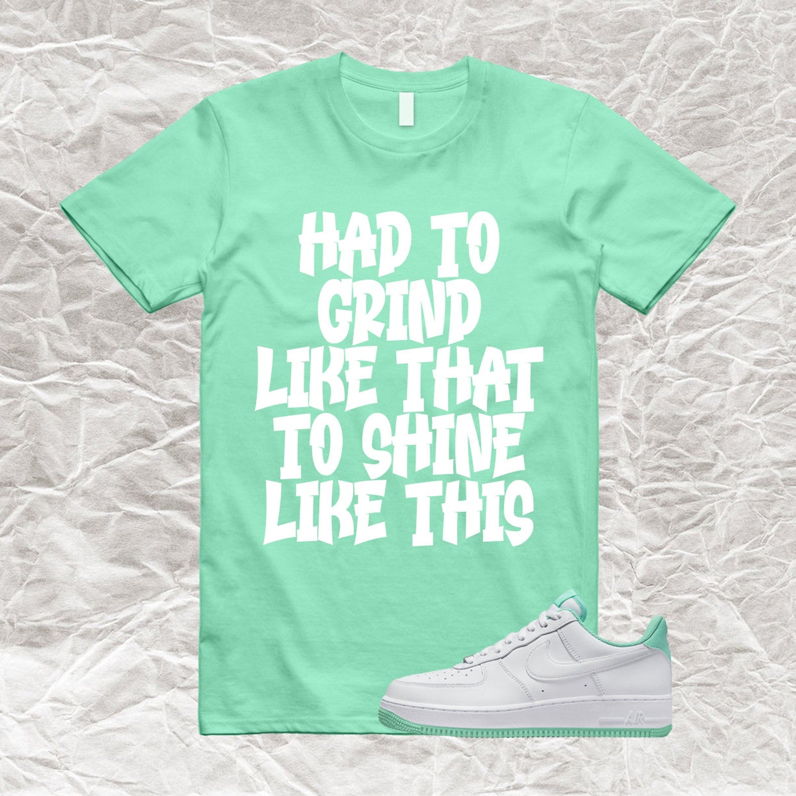 SHINE T Shirt to match Air Force 1 Low Mint Foam Green T-Shirt, Sneaker Match Tee