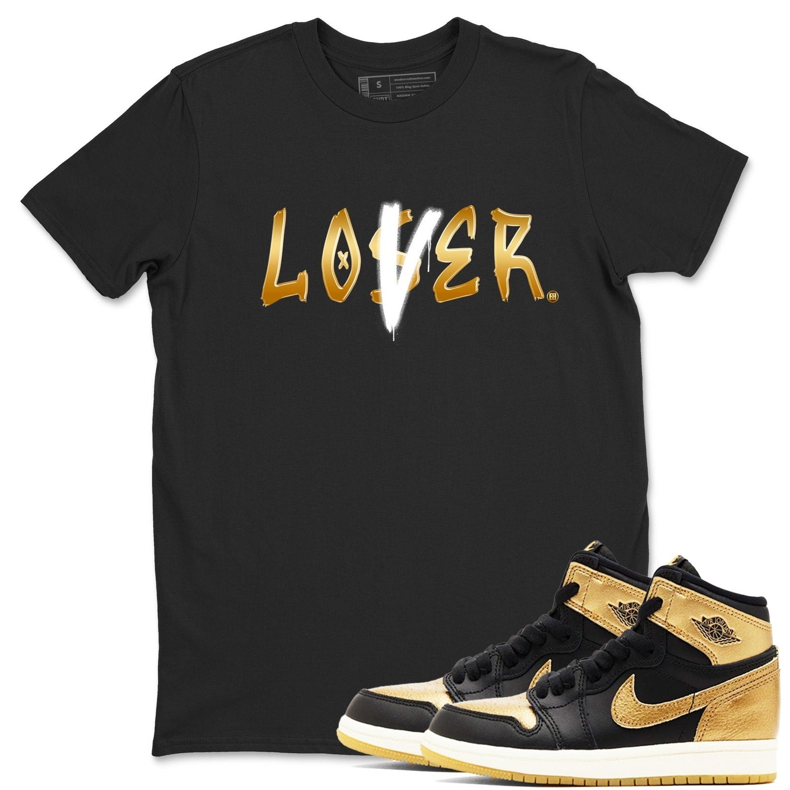Loser Lover Sneaker Shirts To Match Jordans 1s Black Metallic Gold T-Shirt, Sneaker Match Tee