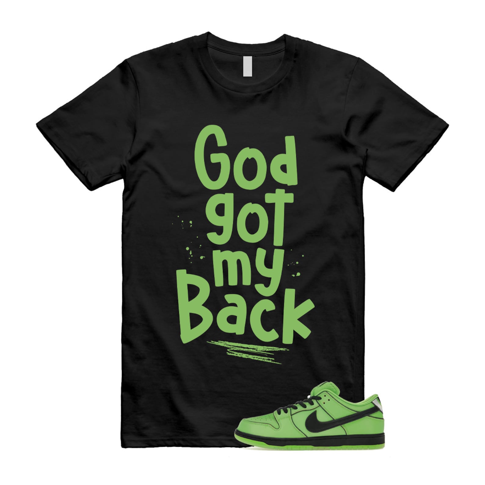 Dunk Buttercup The Power Girls Mean Green Lotus Pink Black T Shirt Match GOD T-Shirt, Sneaker Match Tee