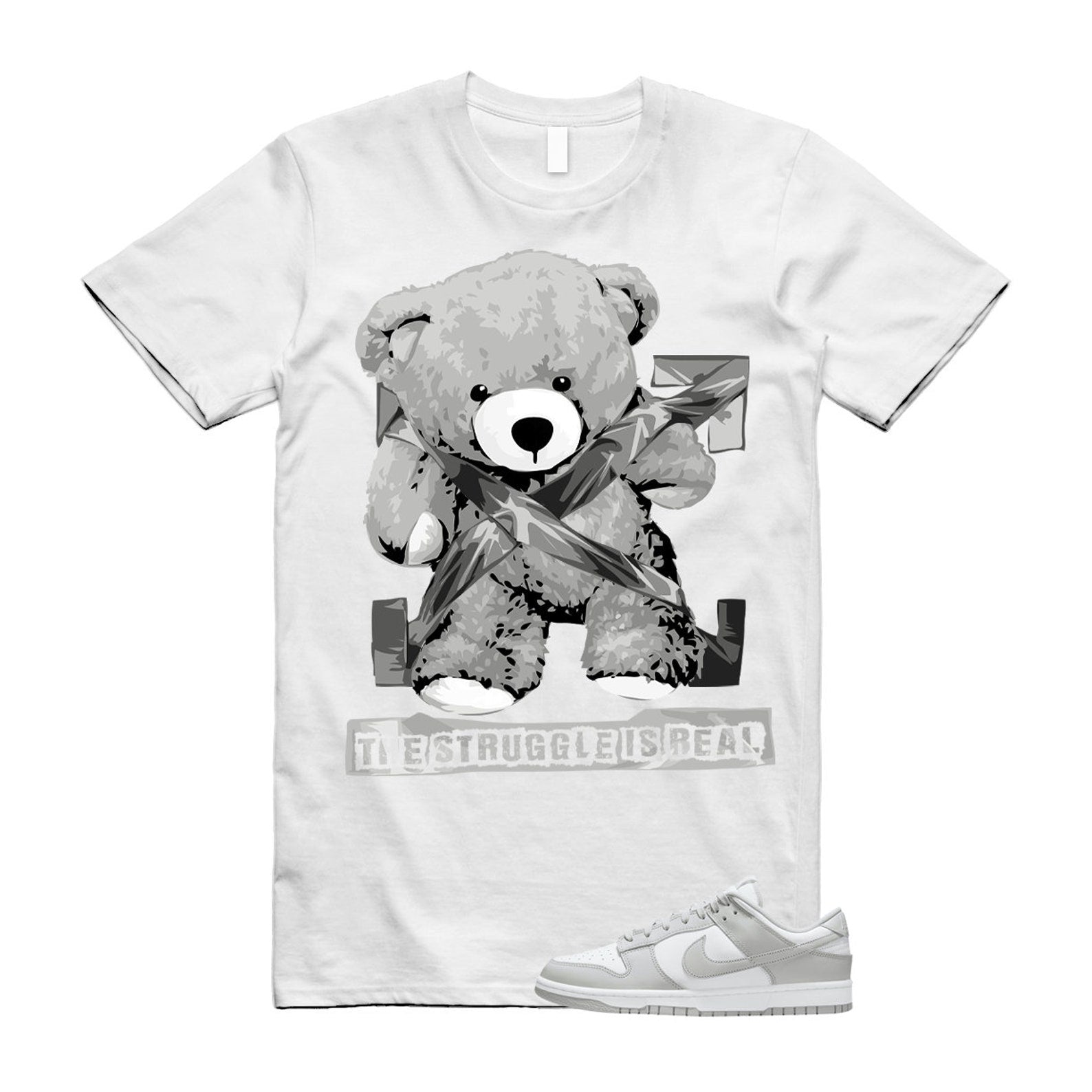 The Struggle is Real T-Shirt to match N Dunk Low Grey Fog White T-Shirt, Sneaker Match Tee