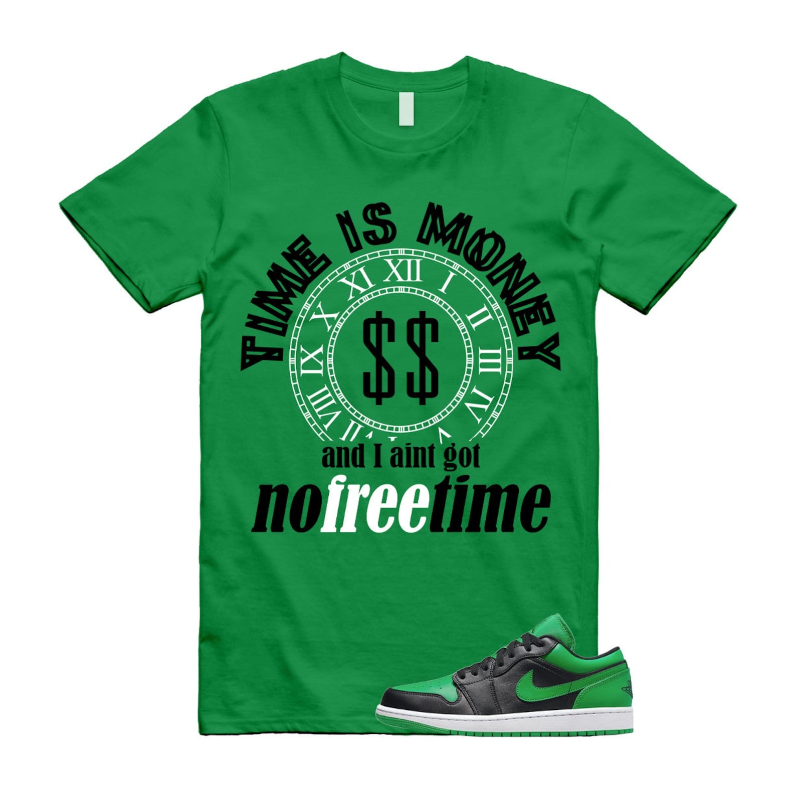 FREE TIME T Shirt to match Air J 1 Low Lucky Green Black White ,553558-065 T-Shirt, Sneaker Match Tee