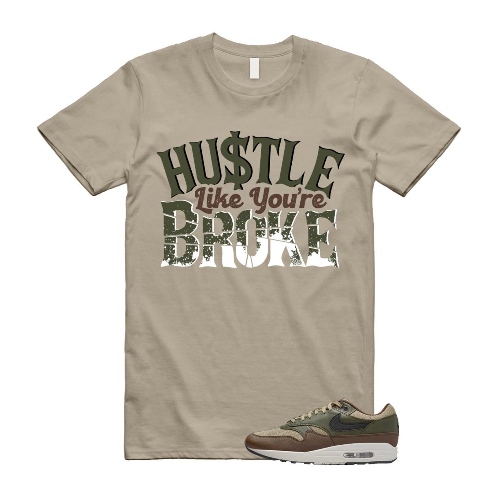 Air Max 1 Essential Premium Cargo Khaki Neutral Olive Cacao Wow T Shirt Match BROKE T-Shirt, Sneaker Match Tee