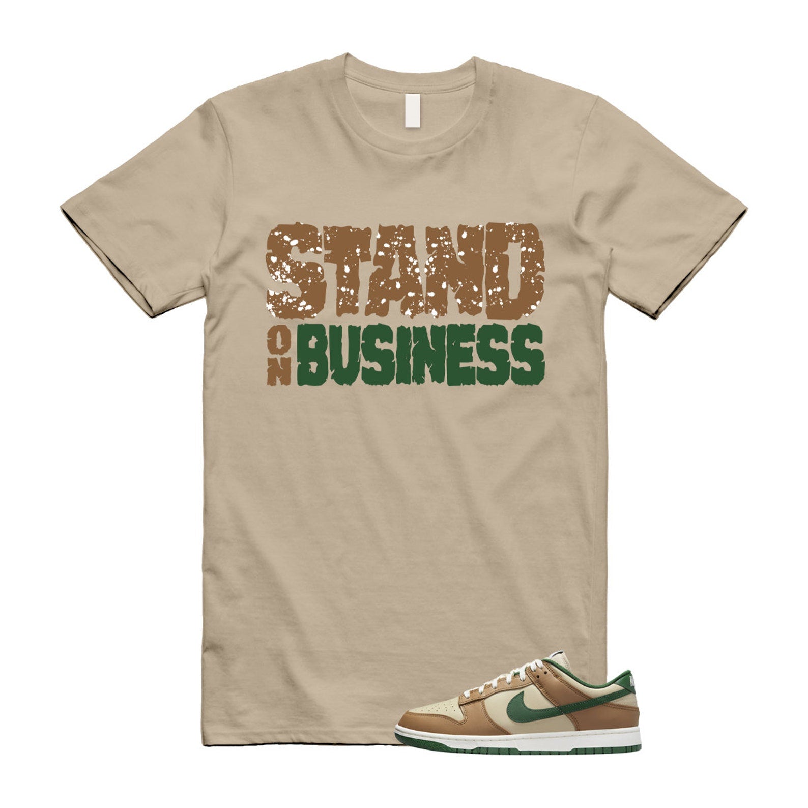 Dunk Tan Retro Rattan Gorge Green Sail Dark Driftwood Low T Shirt Match Stand On Business T-Shirt, Sneaker Match Tee