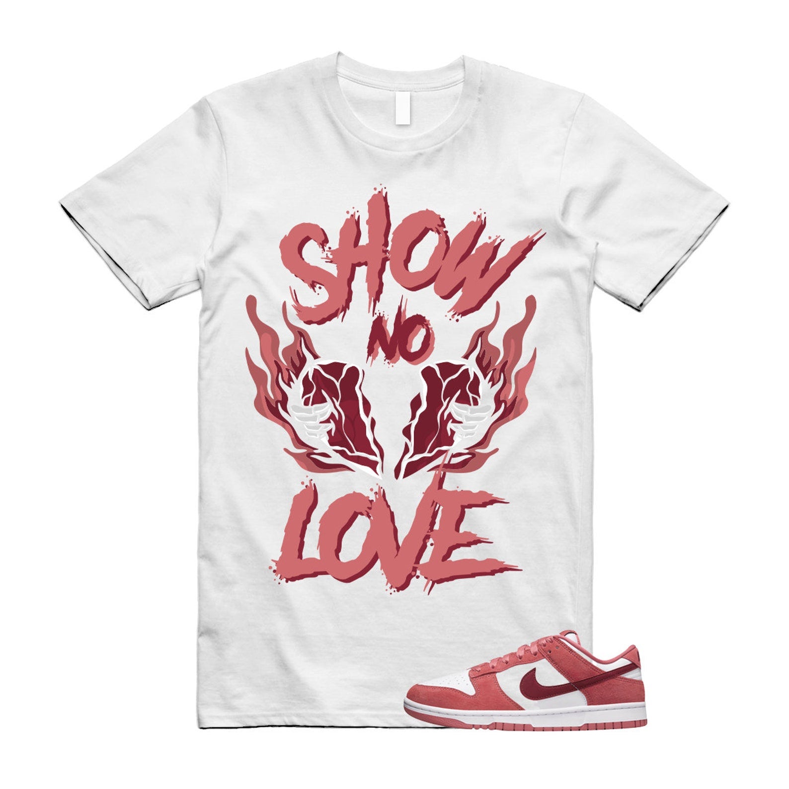 Dunk Valentine's Day Low Team Red Adobe Dragon White T Shirt Match NO LOVE ,FQ7056-100 T-Shirt, Sneaker Match Tee