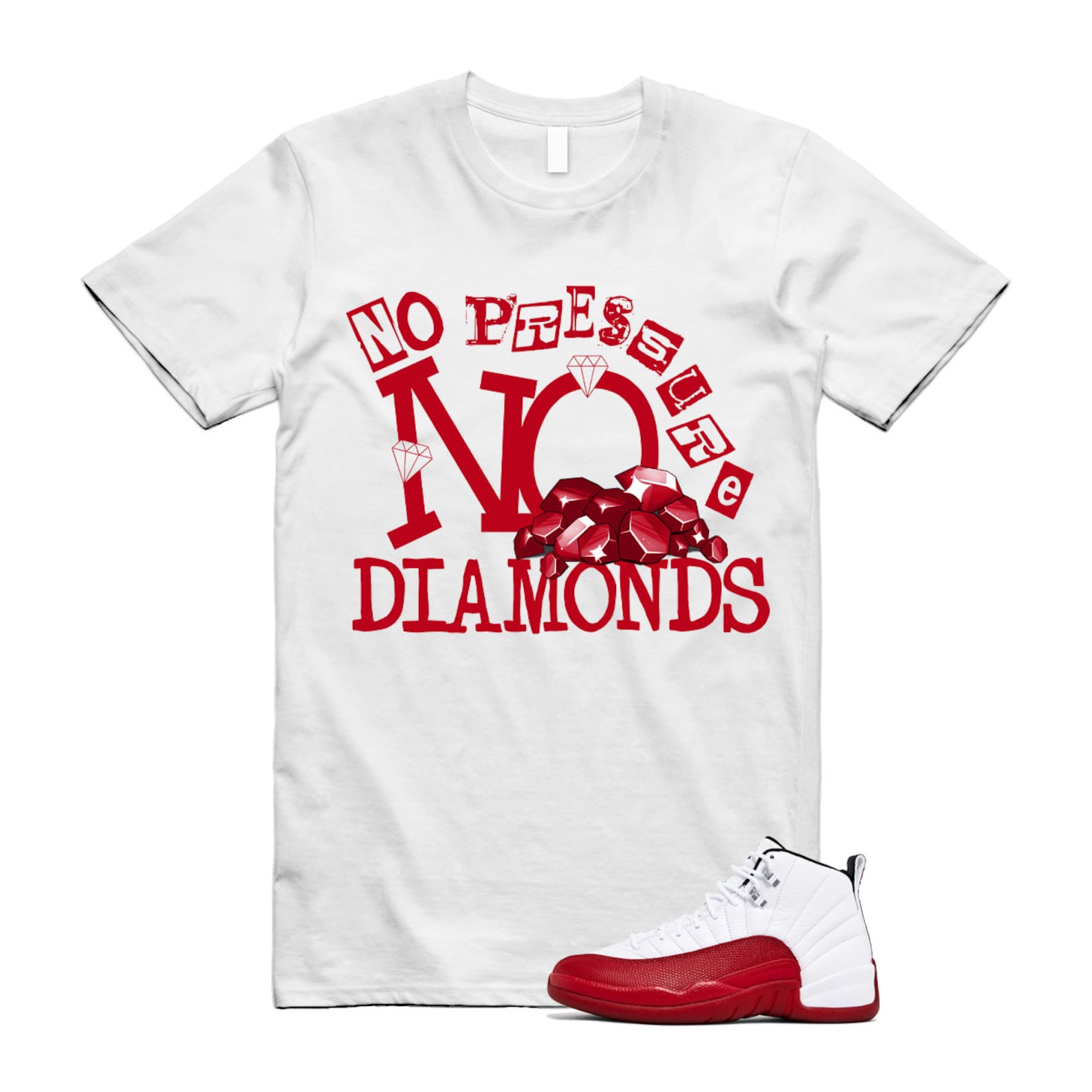 Jordan 12 Cherry Varsity Red White Shirt to Match No Pressure No Diamonds CT8013-116 Match Sneaker Tee