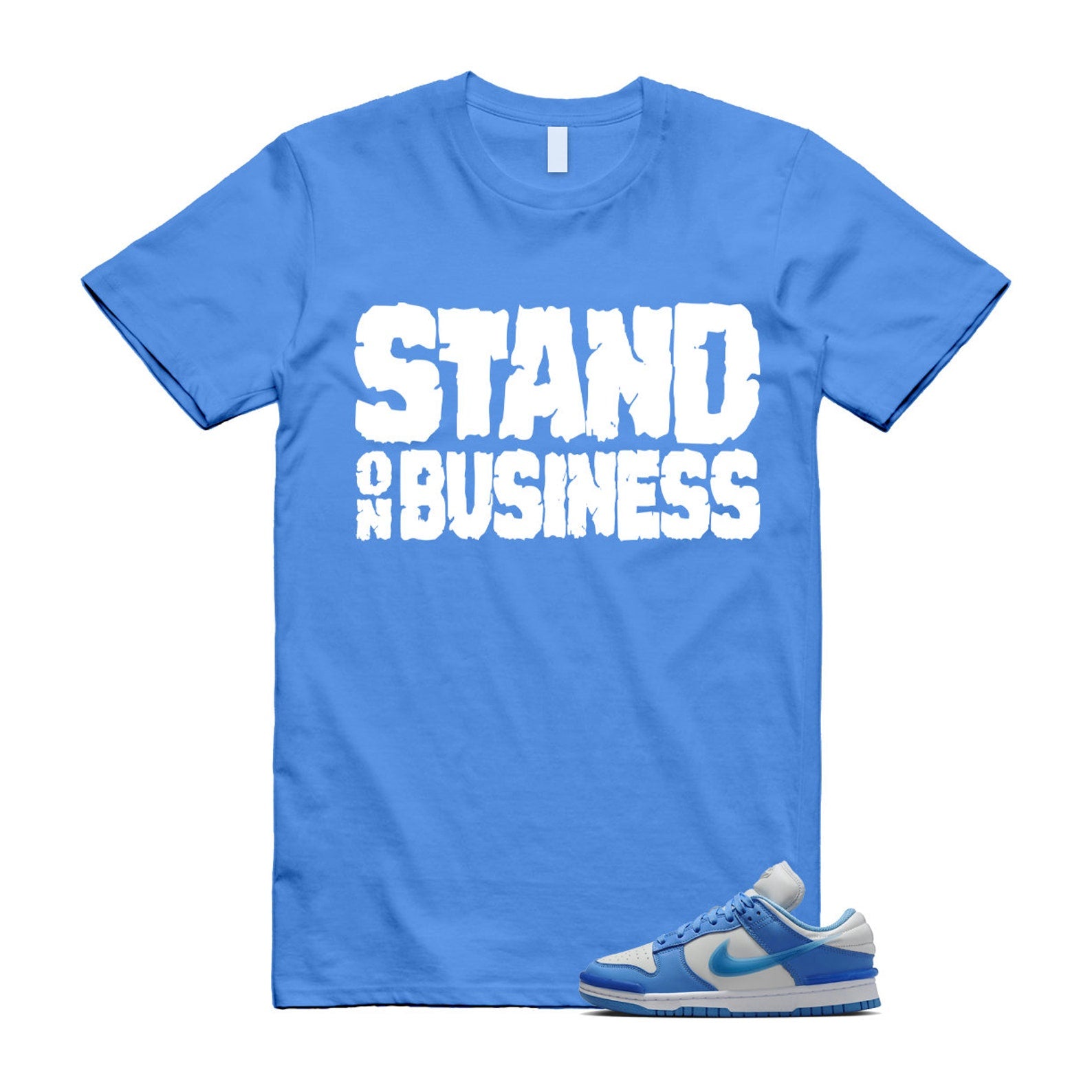 Dunk Twist University Blue UNC Photon Dust White Low T Shirt Match Stand On Business , DZ2794-002 T-Shirt, Sneaker Match Tee