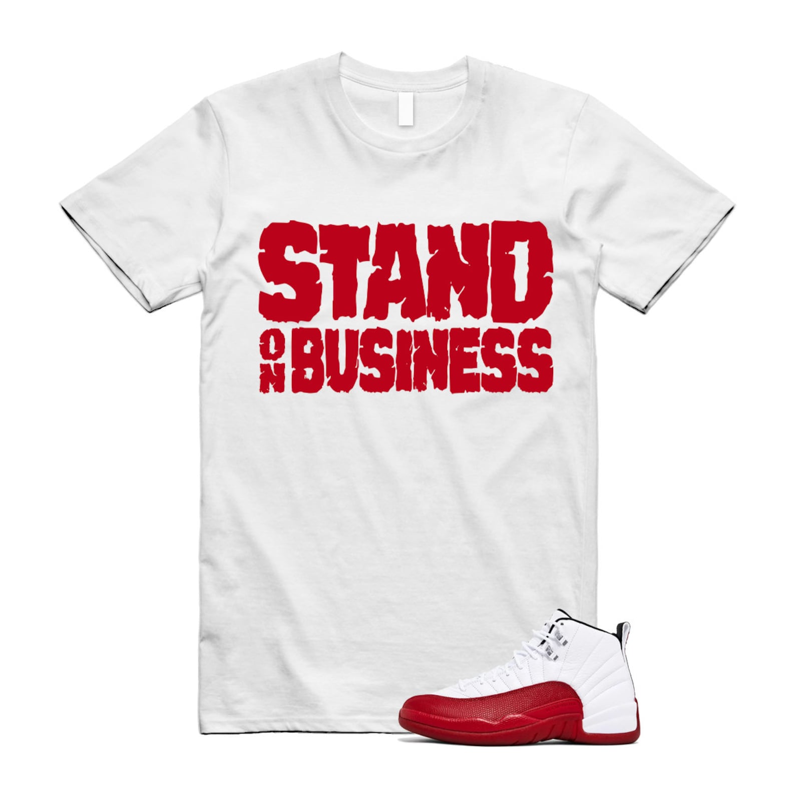 Jordan 12 Cherry Varsity Red White Shirt to Match Stand On Business CT8013-116 Match Sneaker Tee