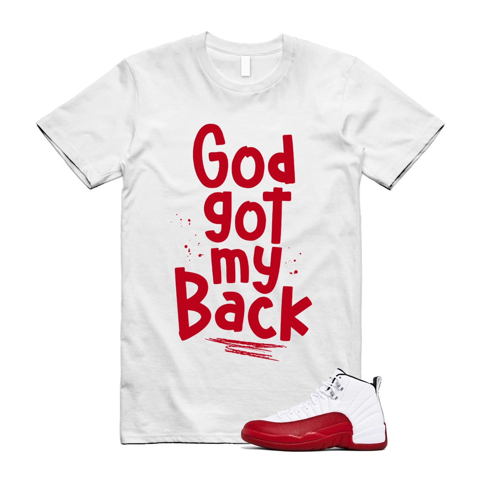 Jordan 12 Cherry Varsity Red White Shirt to Match God Got My Back CT8013-116 Match Sneaker Tee