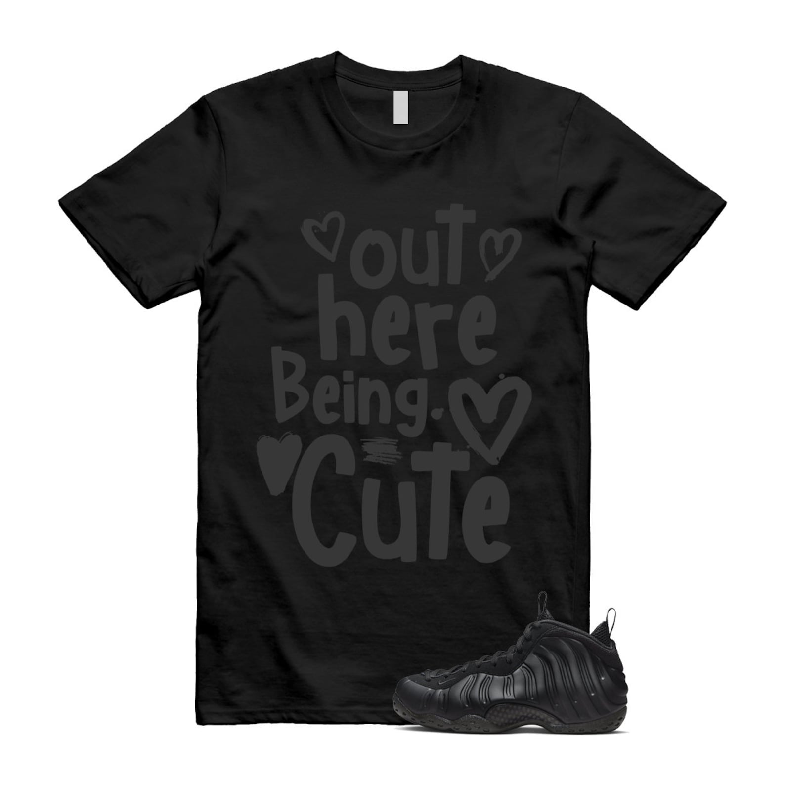 Foamposite Anthracite Air One Black T Shirt Match Out Here Being Cute ,FD5855-001 T-Shirt, Sneaker Match Tee