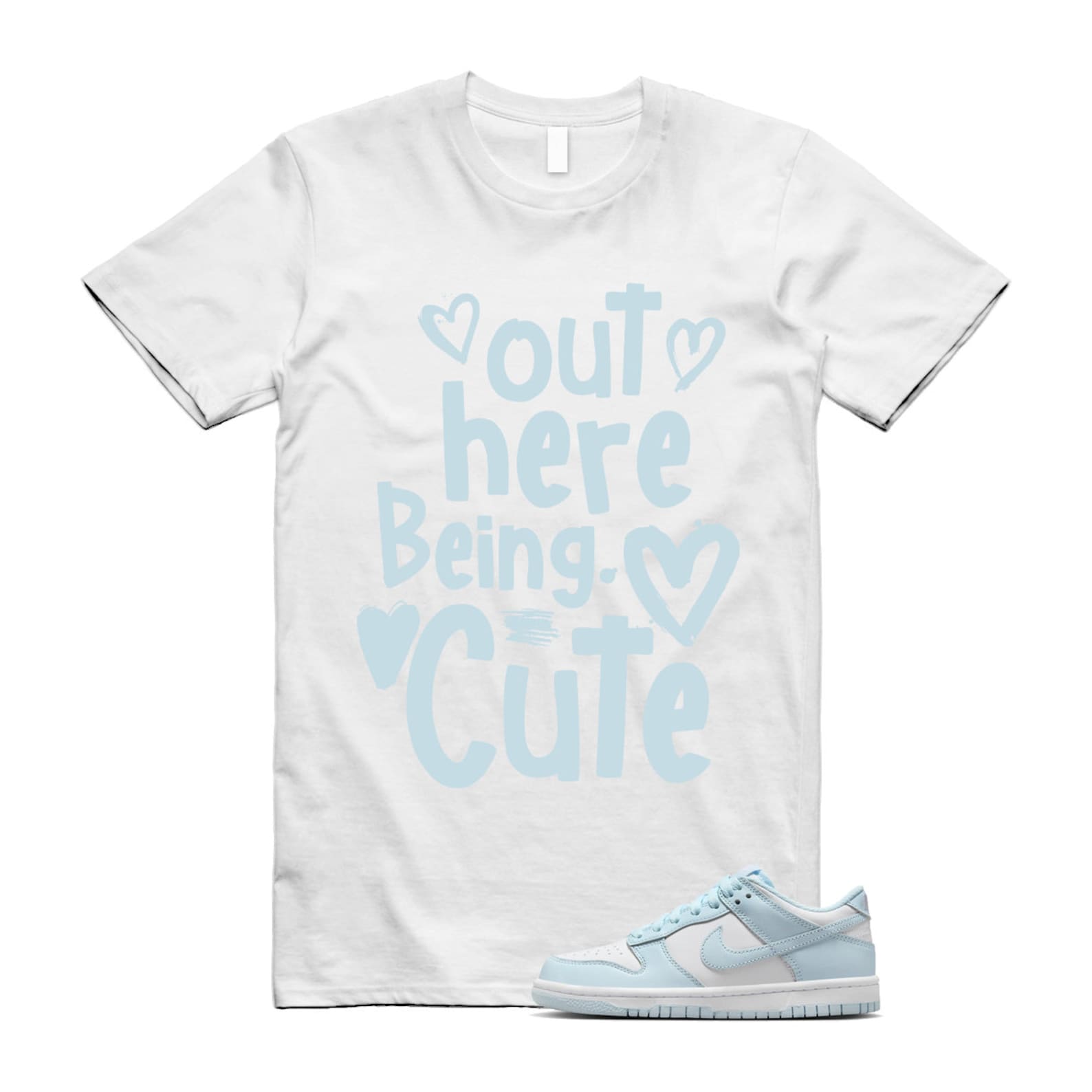Dunk White Glacier Blue Low GS T Shirt Match Out Here Being Cute ,FB9109-105 T-Shirt, Sneaker Match Tee