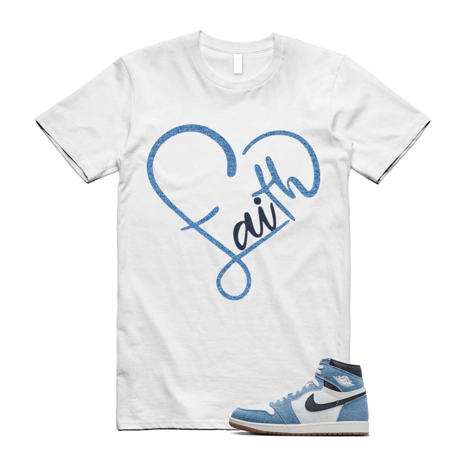 1 Denim Summit White High OG Obsidian Gum Medium Brown T Shirt Match FAITH ,FQ2947-100 T-Shirt, Sneaker Match Tee