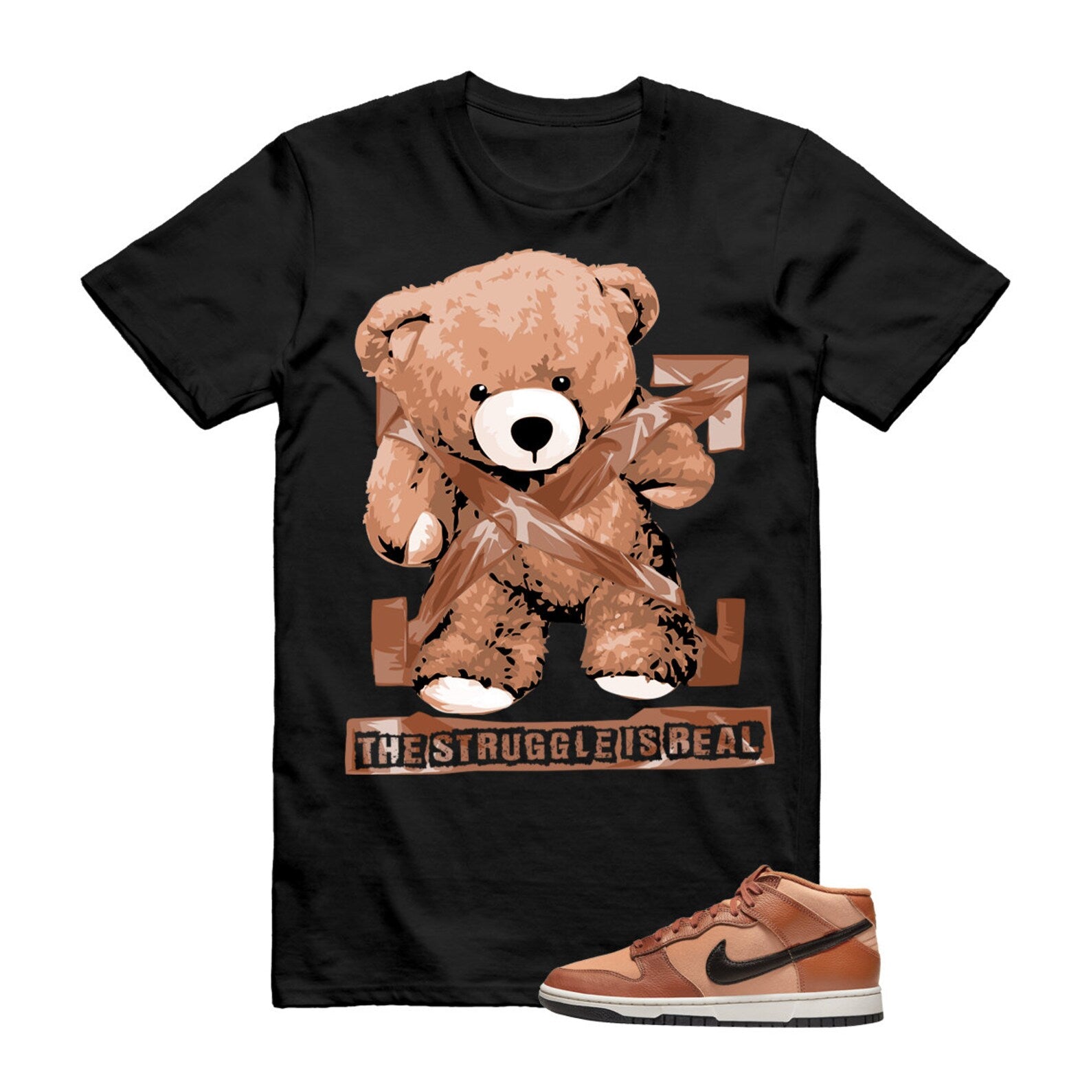 The Struggle is Real T-Shirt to match N Dunk Mid Amber Brown Phantom Dark Russet Black ,DZ2533-200 T-Shirt, Sneaker Match Tee