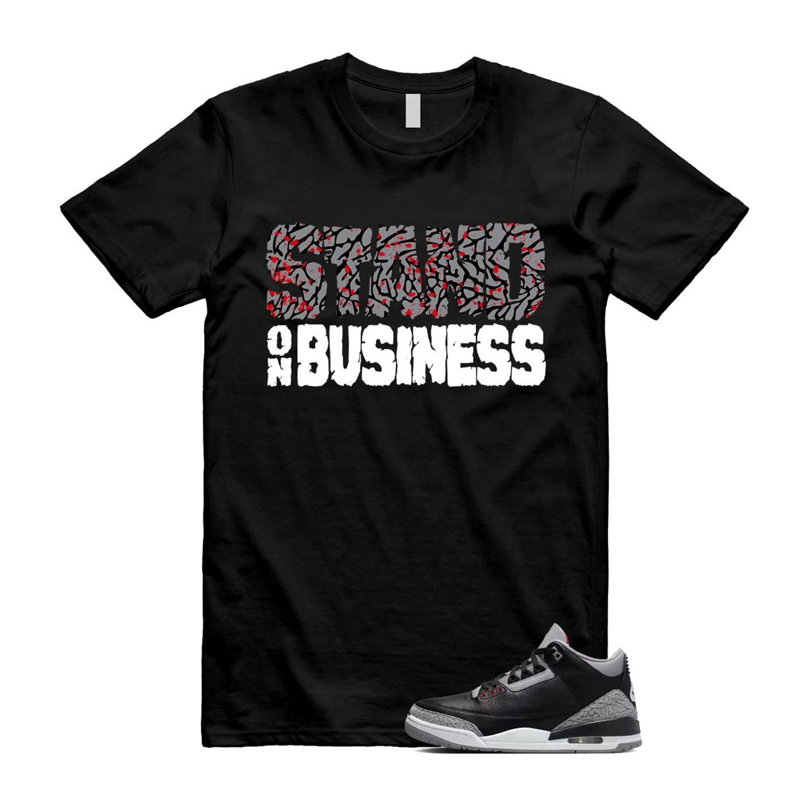 3 Black Cement Grey Fire Red Sail 2024 T Shirt Match Stand On Business ,DN3707-010 T-Shirt, Sneaker Match Tee
