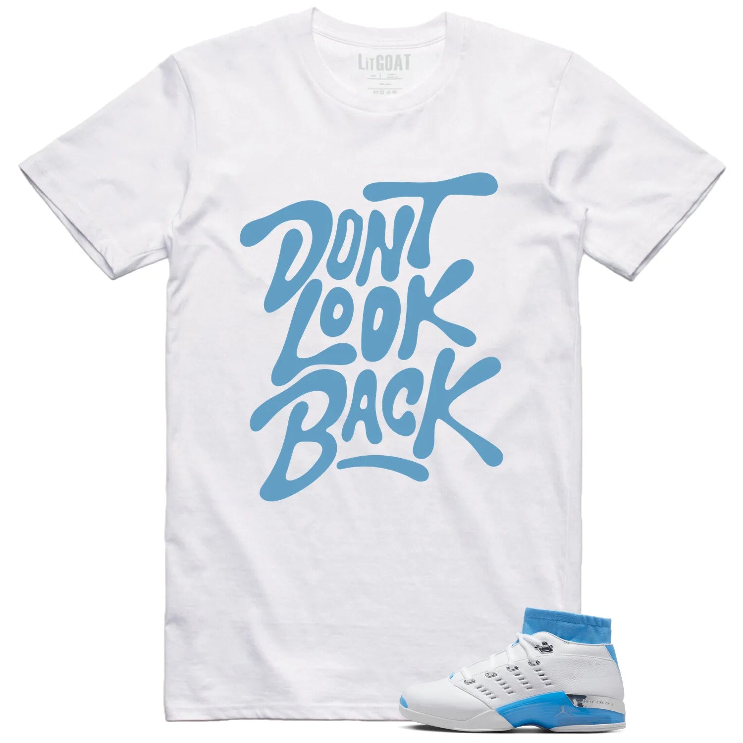 Jordan 17 Retro Low SP University Blue (2024) Matching T-shirt Dont Look Back FJ0395-101 T-Shirt, Sneaker Match Tee