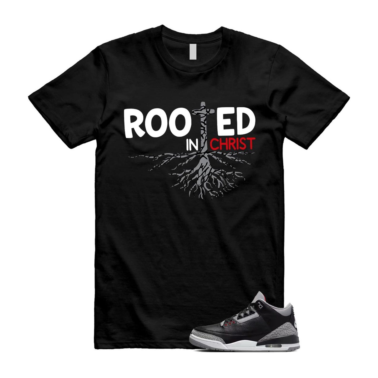 3 Black Cement Grey Fire Red Sail 2024 T Shirt Match ROOTED ,DN3707-010 T-Shirt, Sneaker Match Tee