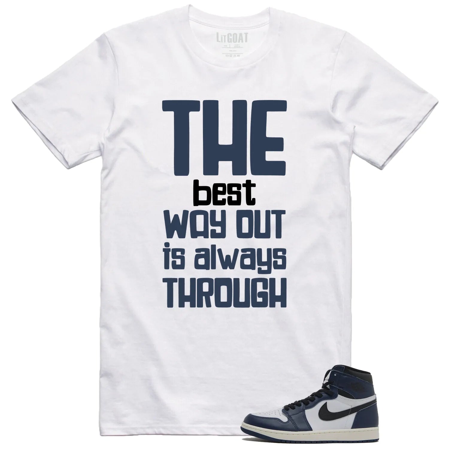 Jordan 1 High OG Midnight Navy Matching T-shirt Best Way DZ5485-401 T-Shirt, Sneaker Match Tee
