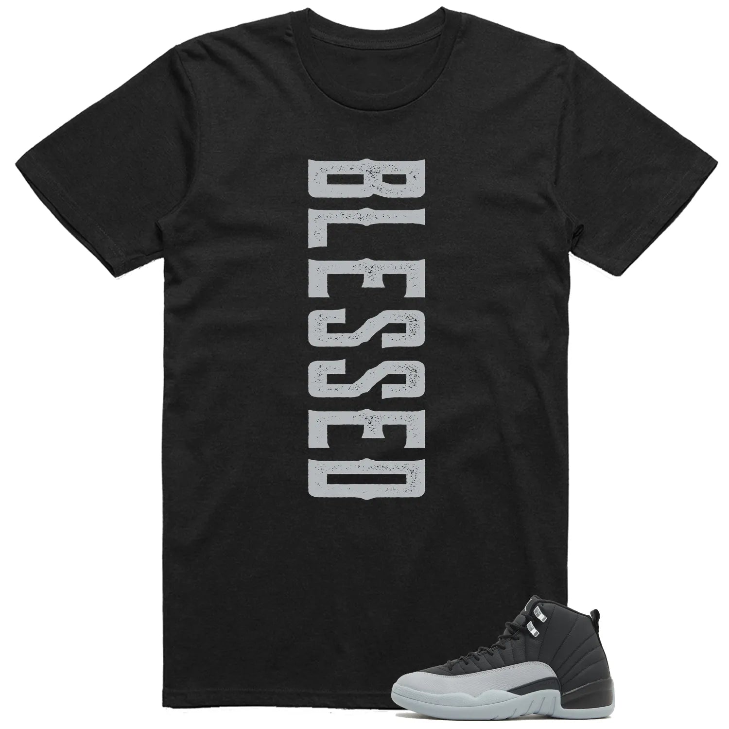 Blessed Tee | Jordan 12 Retro Barons Black/Wolf Grey-White Match CT8013-010 T-Shirt, Sneaker Match Tee