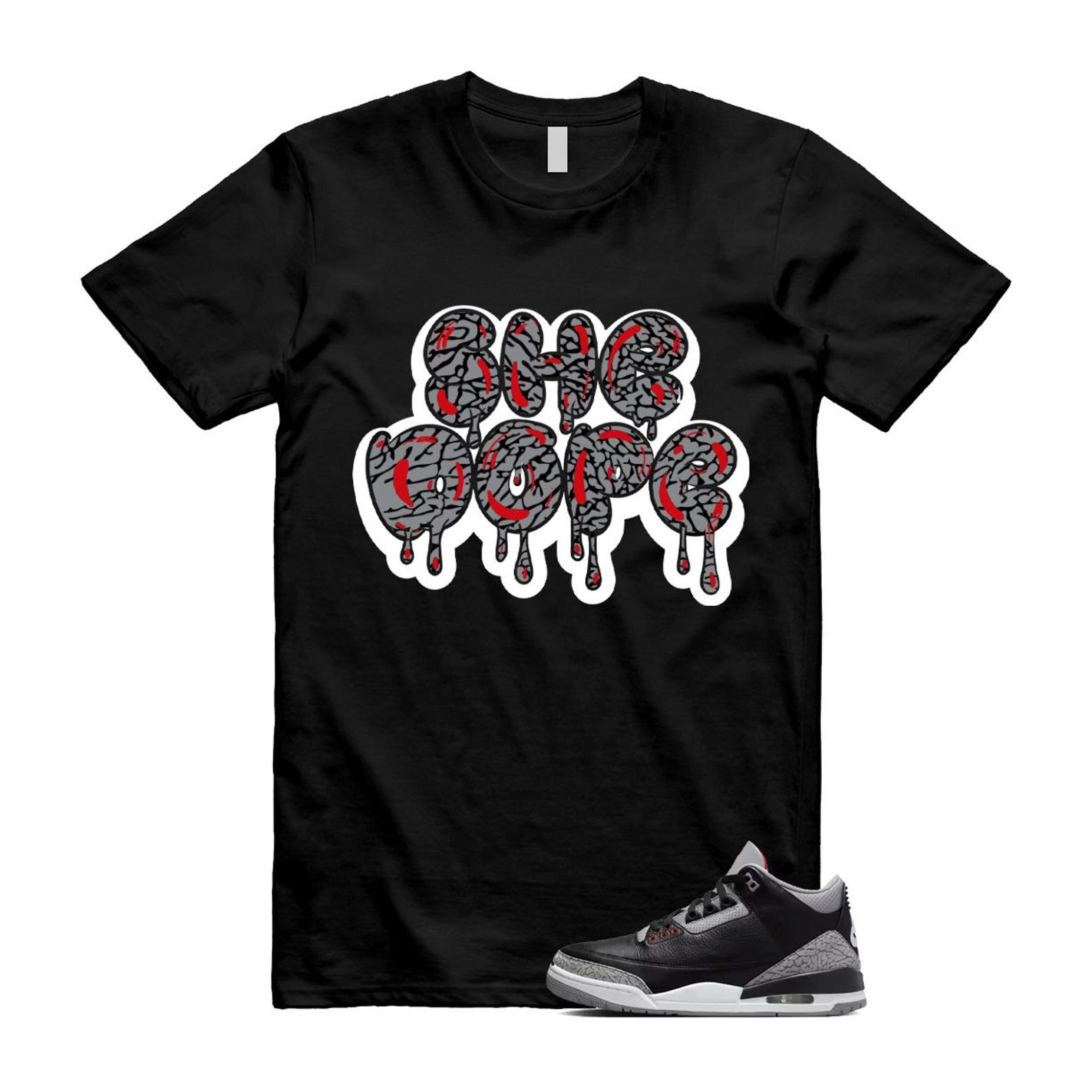 3 Black Cement Grey Fire Red Sail 2024 T Shirt Match SHE DOPE ,DN3707-010 T-Shirt, Sneaker Match Tee