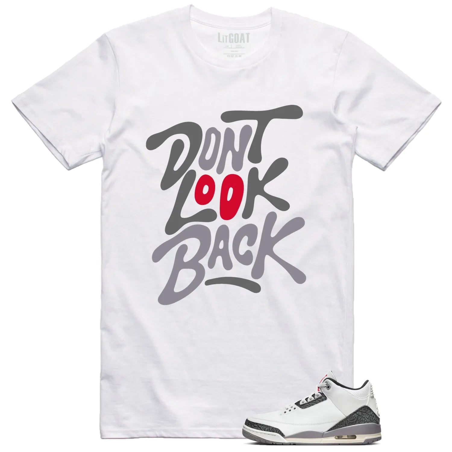 Air Jordan 3 Retro "Cement Grey" Matching T-shirt Dont Look Back CT8532-106 T-Shirt, Sneaker Match Tee