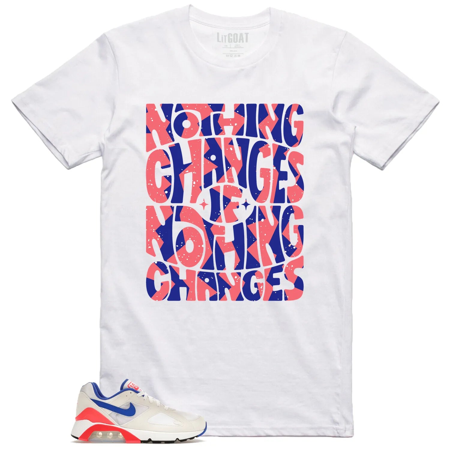 Nothing Changes Shirt to Match Air Max 180 Ultramarin 2024 FJ9259-100 T-Shirt, Sneaker Match Tee
