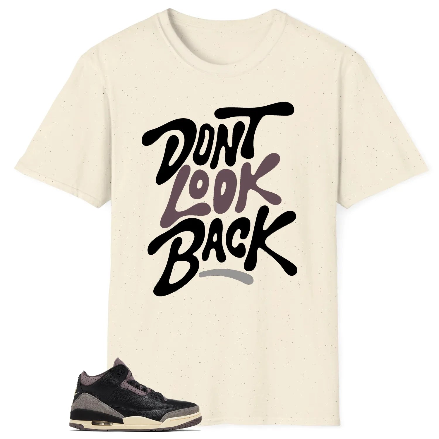 Dont Look Back Shirt to Match Jordan 3 While You Were Sleeping FZ4811-001 T-Shirt, Sneaker Match Tee