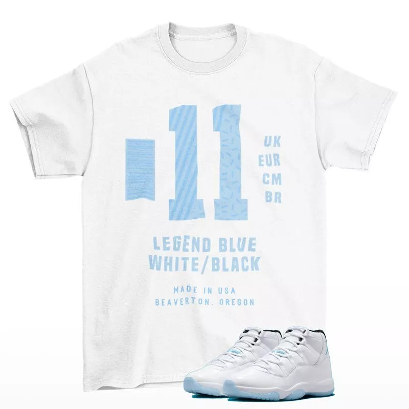 Label Legend Blue Shirt White to Match Jordan 11 Retro Legend Blue CT8012-104 T-Shirt, Sneaker Match Tee