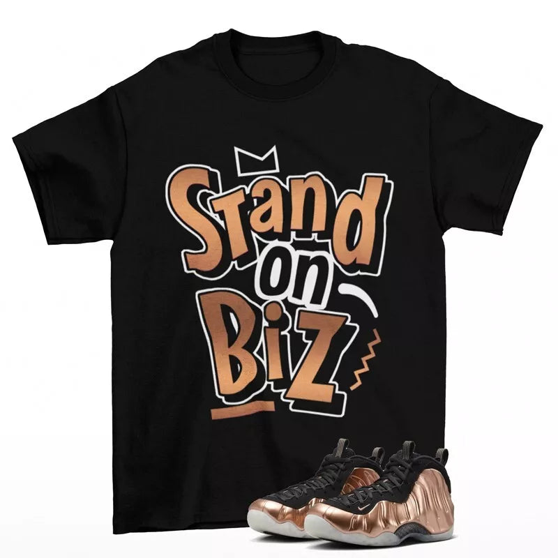 Strictly Biz Shirt Black to Match Air Foamposite One Copper FZ9902-001 T-Shirt, Sneaker Match Tee