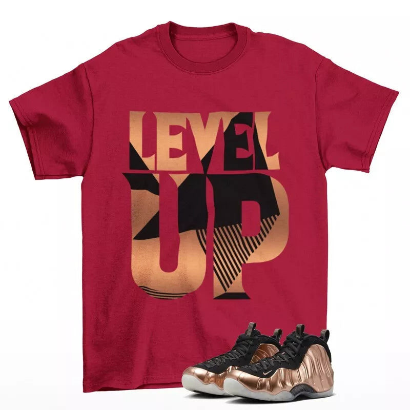 Level Up Shirt Red to Match Air Foamposite One Copper FZ9902-001 T-Shirt, Sneaker Match Tee