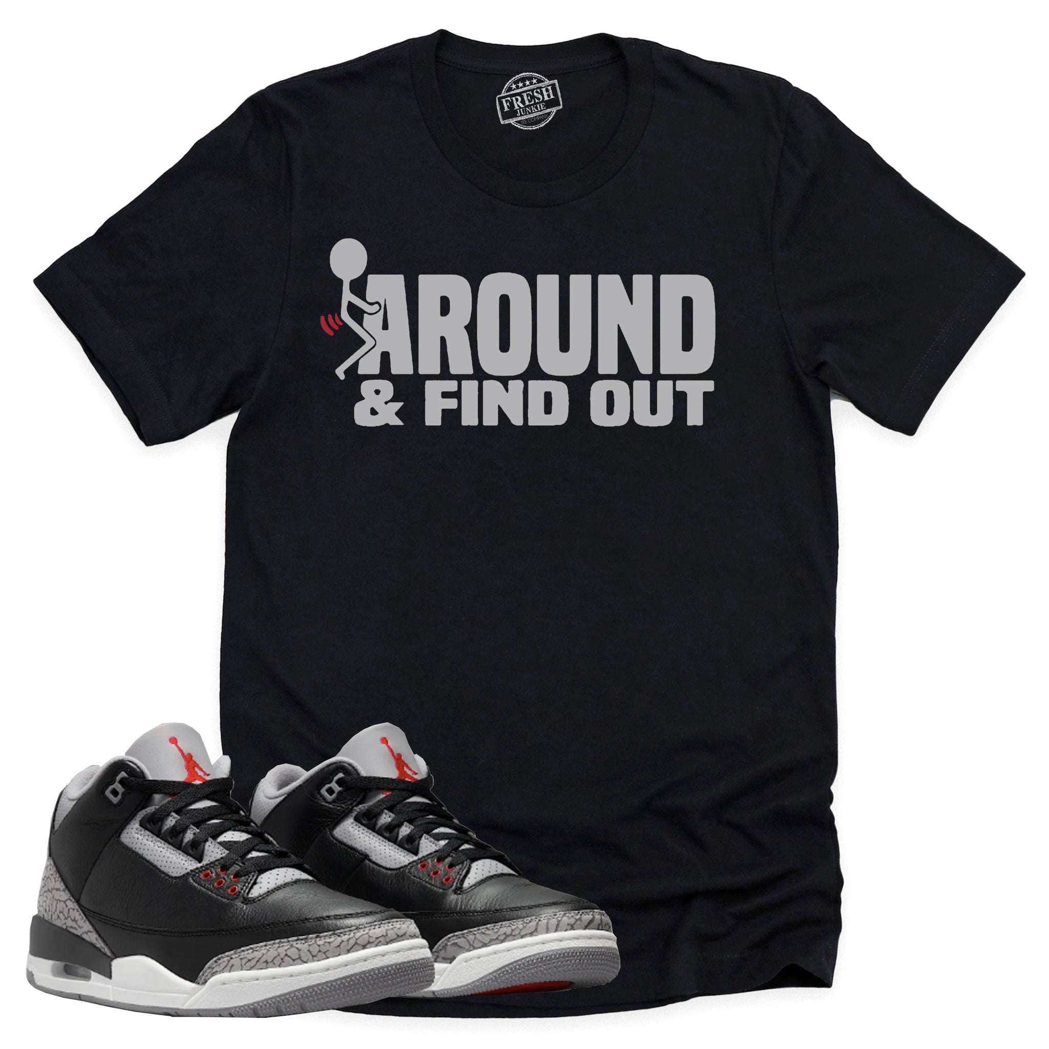 Find Out Shirt, Retro Air Jordan 3 Black Cement Shirt Match Sneaker ,854262-001 T-Shirt, Sneaker Match Tee