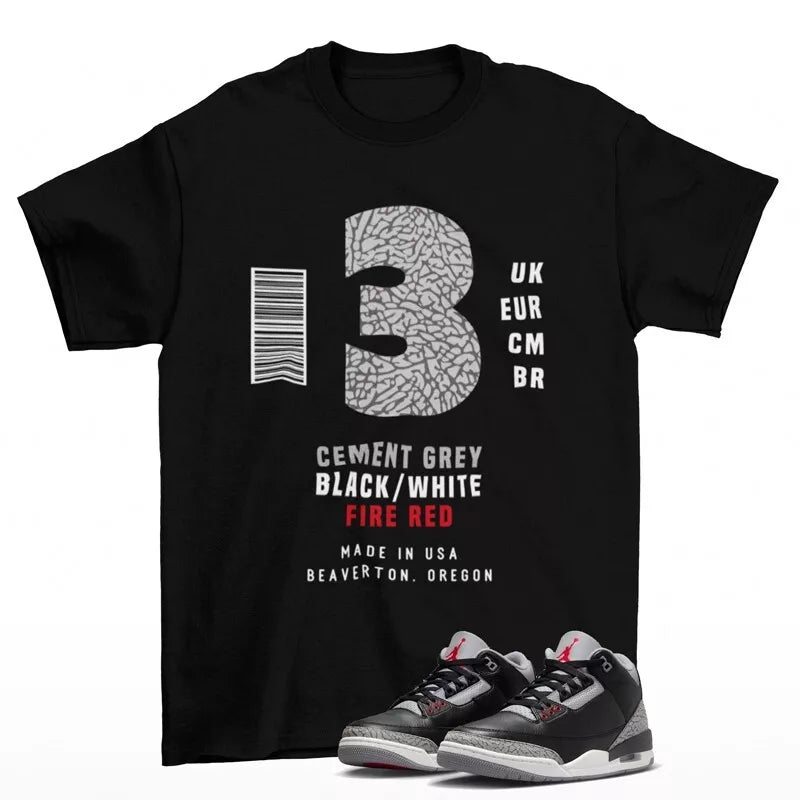Sneaker Label Shirt Black to Match Jordan 3 Black Cement DN3707-010 T-Shirt, Sneaker Match Tee