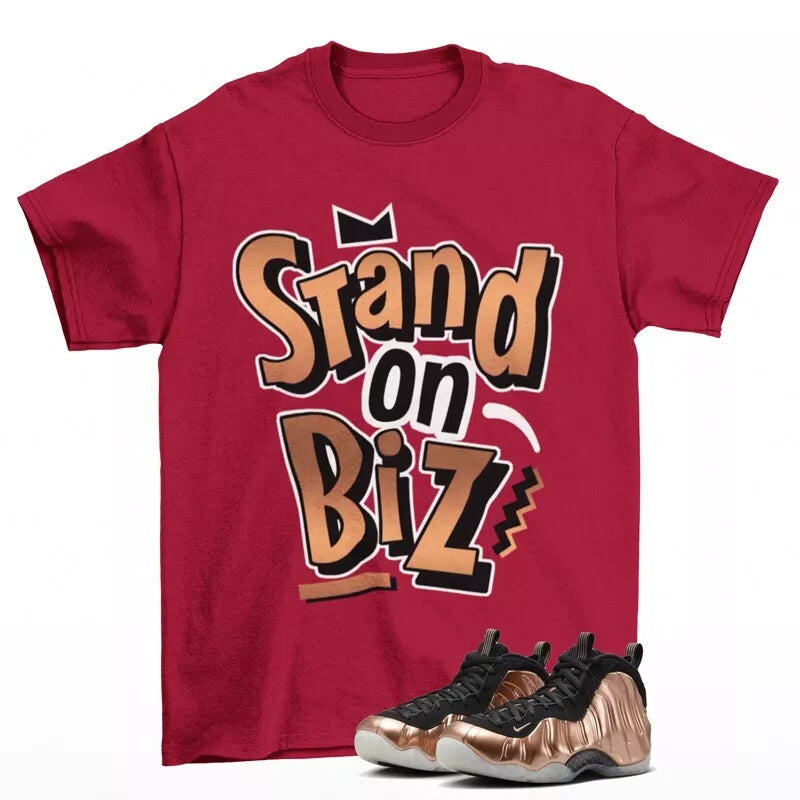 Strictly Biz Shirt Red to Match Air Foamposite One Copper FZ9902-001 T-Shirt, Sneaker Match Tee