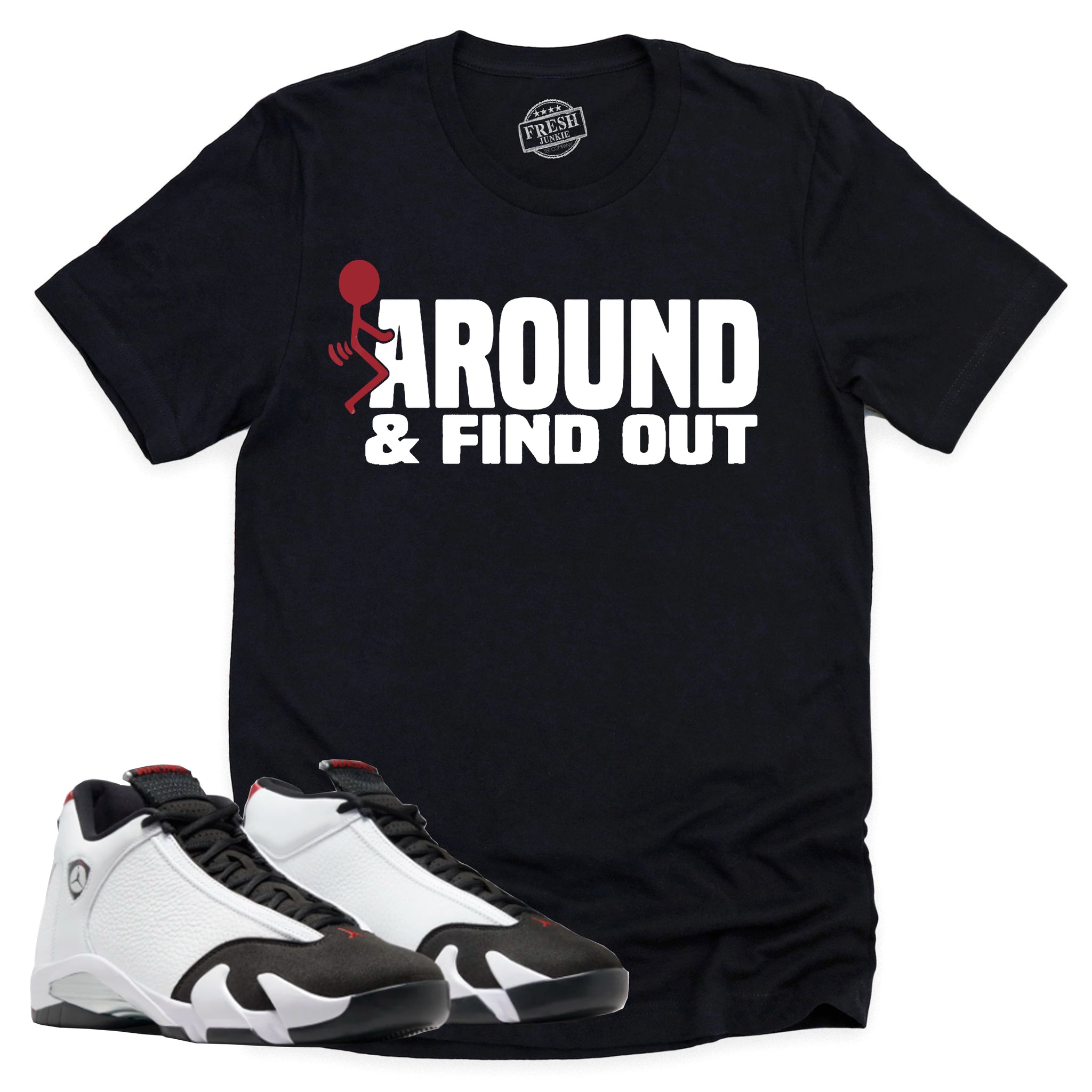 Find Out Shirt, Air Jordan 14 Black Toe Shirt Match Sneaker ,487471-160 T-Shirt, Sneaker Match Tee