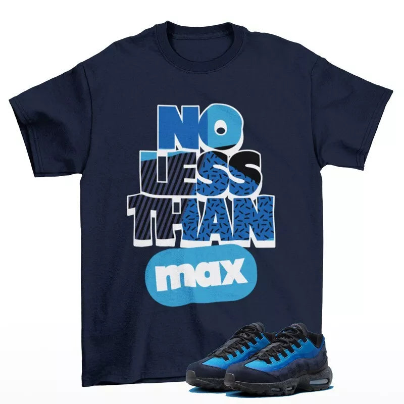 No Less Sneaker Shirt to Match Air Max 95 Stash Harbor Blue HF5515-400 T-Shirt, Sneaker Match Tee