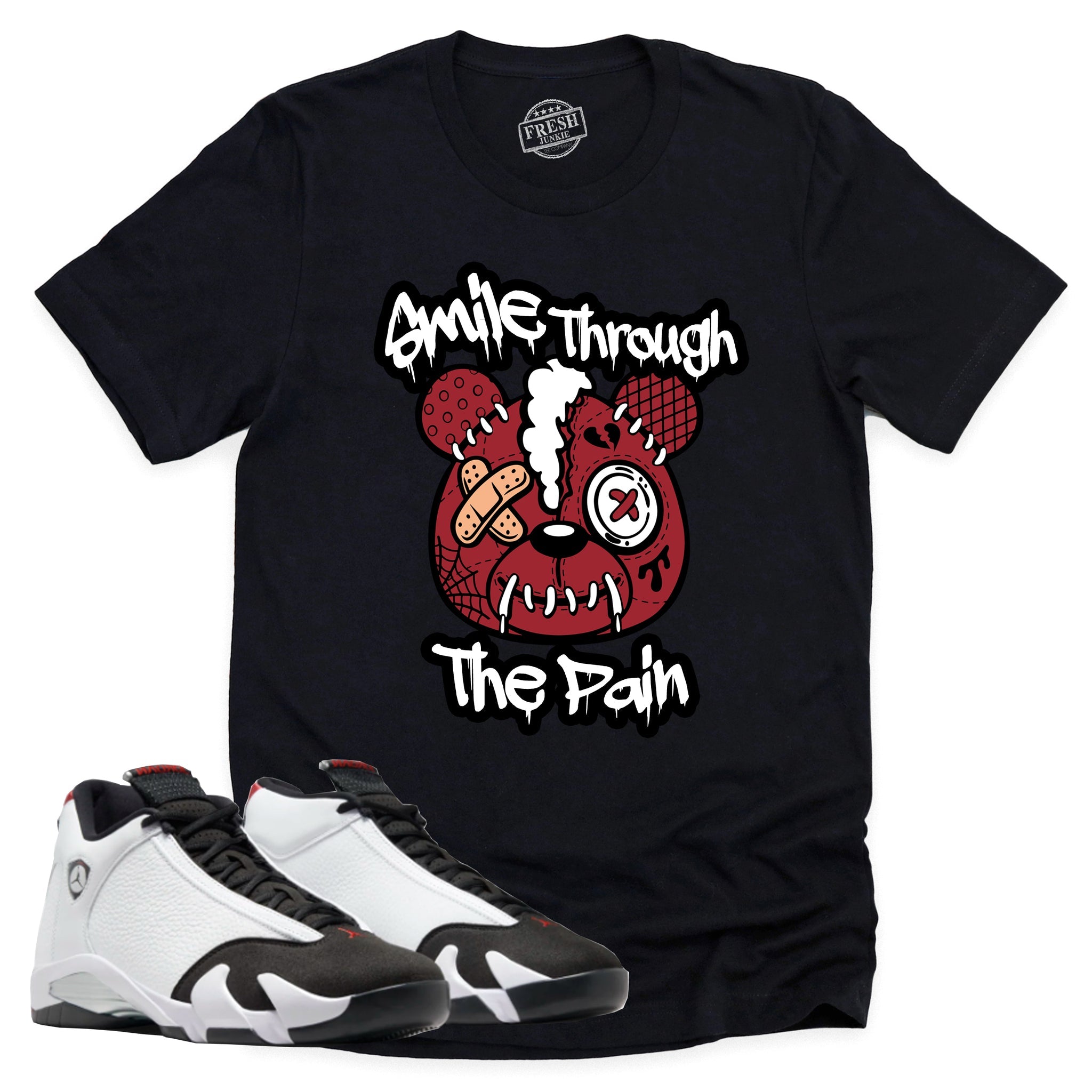 Smile Through The Pain Shirt, Air Jordan 14 Black Toe Shirt Match Sneaker ,487471-160 T-Shirt, Sneaker Match Tee