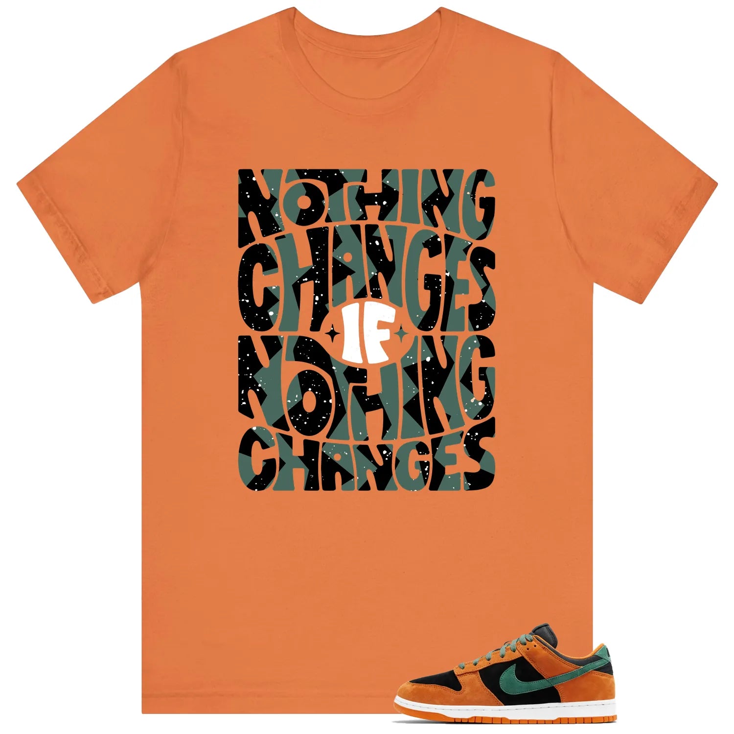 Dunk Low Ceramic Black Nori  Style: Nothing Changes Tee DA1469-001 T-Shirt, Sneaker Match Tee