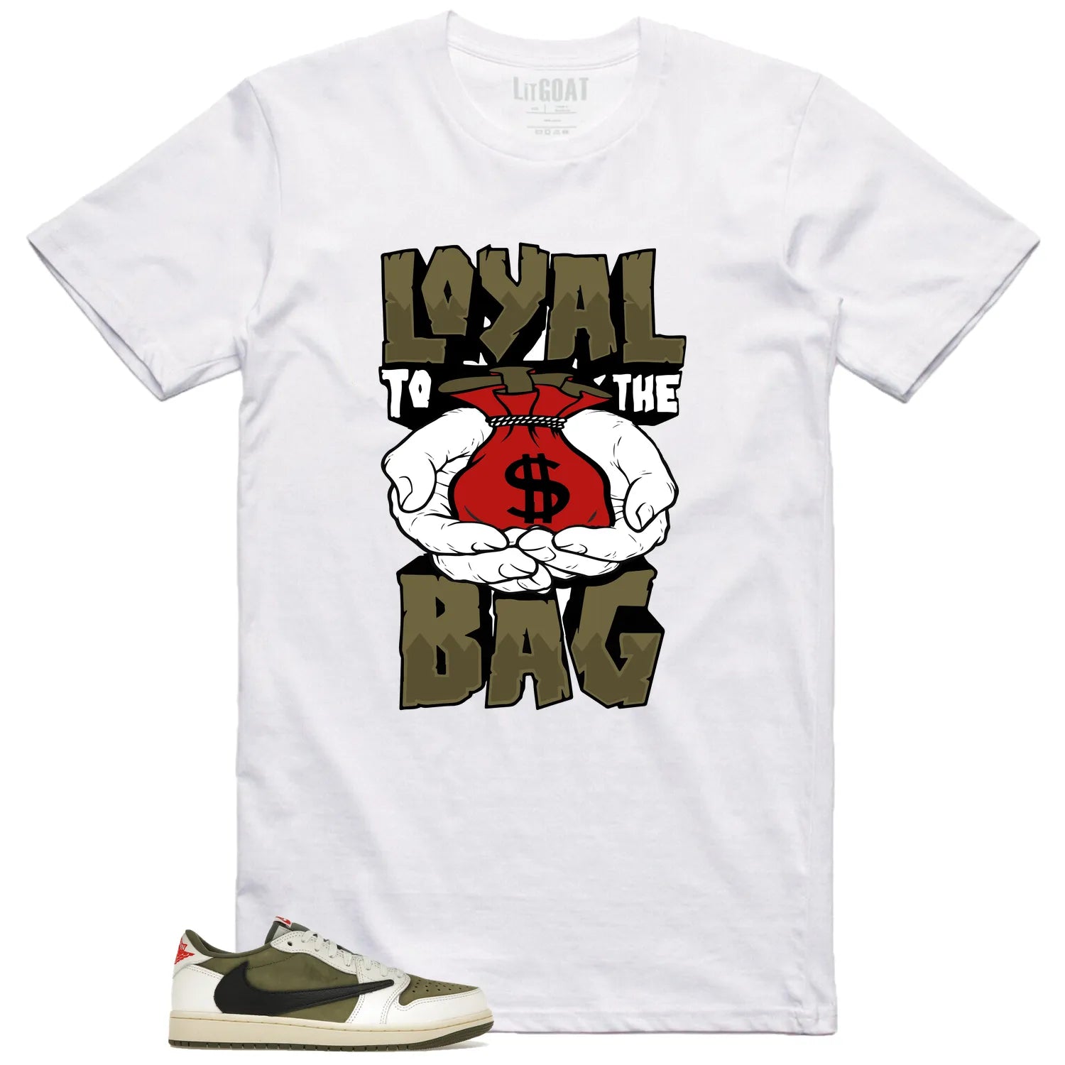 Loyal Bag Shirt to Go with Jordan 1 Low x Travis Scott Medium Olive DM7866-200 T-Shirt, Sneaker Match Tee
