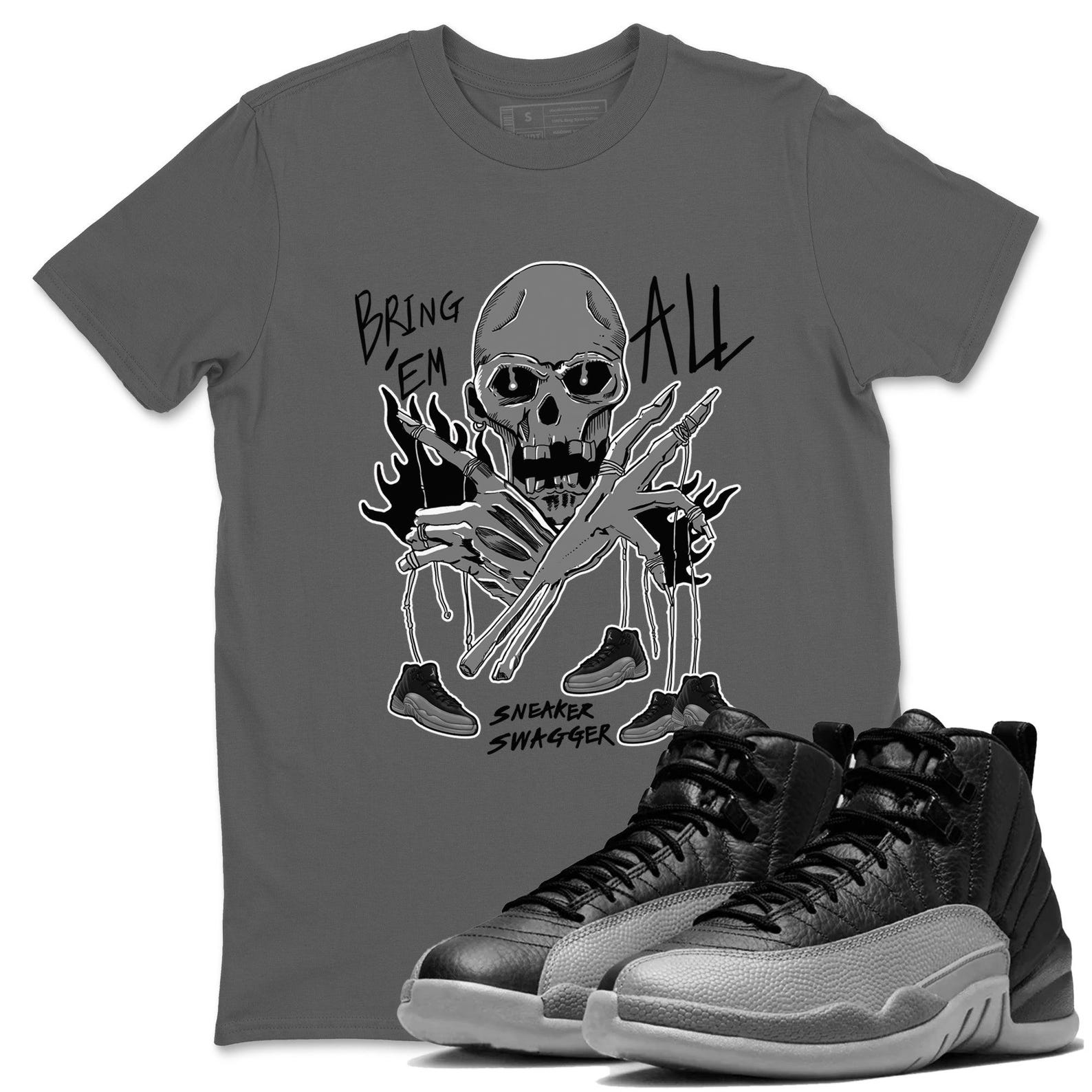 Bring 'Em All Unisex Shirts To Match Jordans 12s Retro Black Wolf Grey, CT8013-010 T-Shirt, Sneaker Match Tee