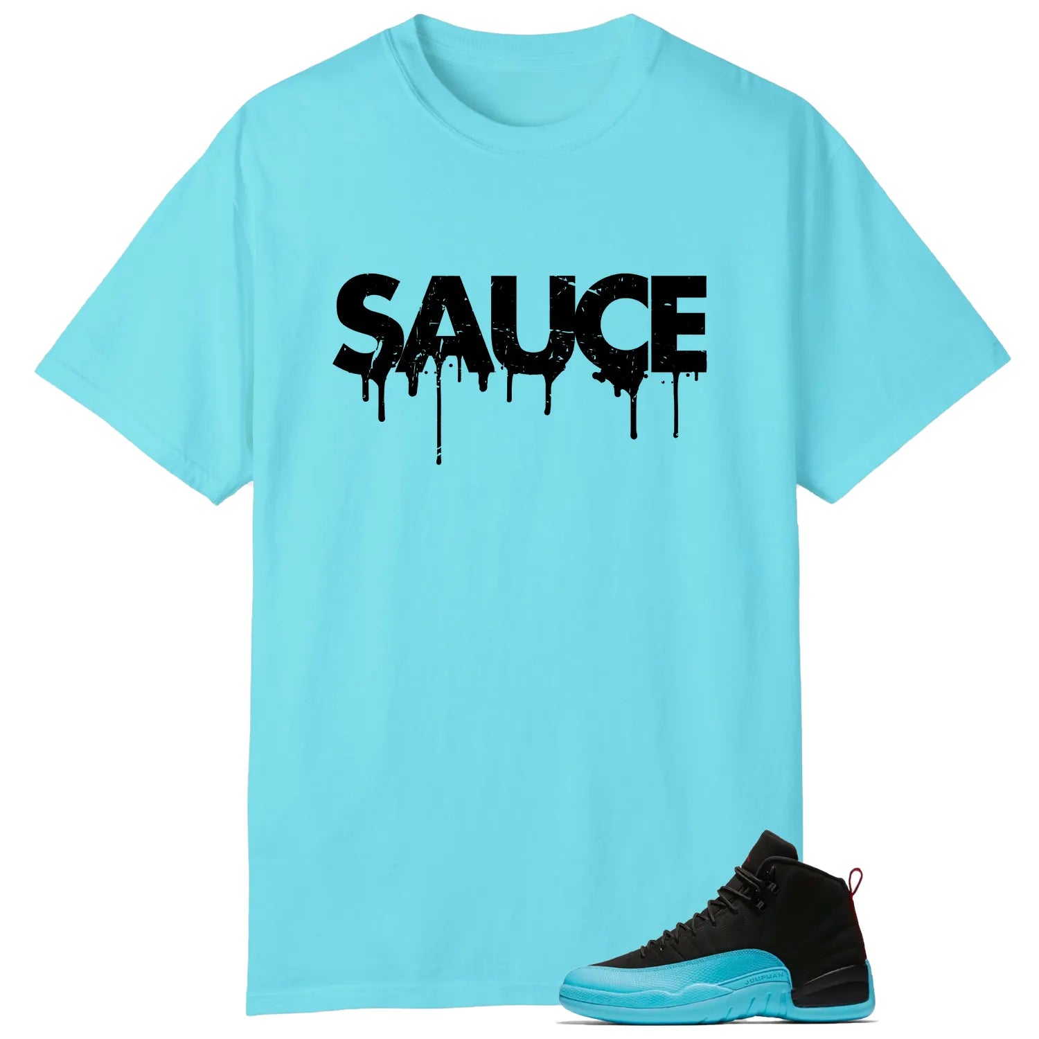 Sauce Tee to Match Your AIR JORDAN 12 GAMMA BLUE 130690-027 T-Shirt, Sneaker Match Tee