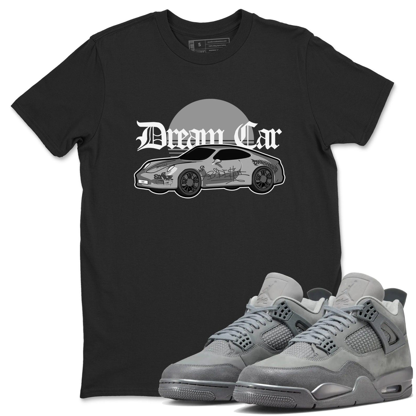 Dream Car Unisex Shirts To Match Jordans Jordan 4s Wet Cement, FQ7928-001 T-Shirt, Sneaker Match Tee