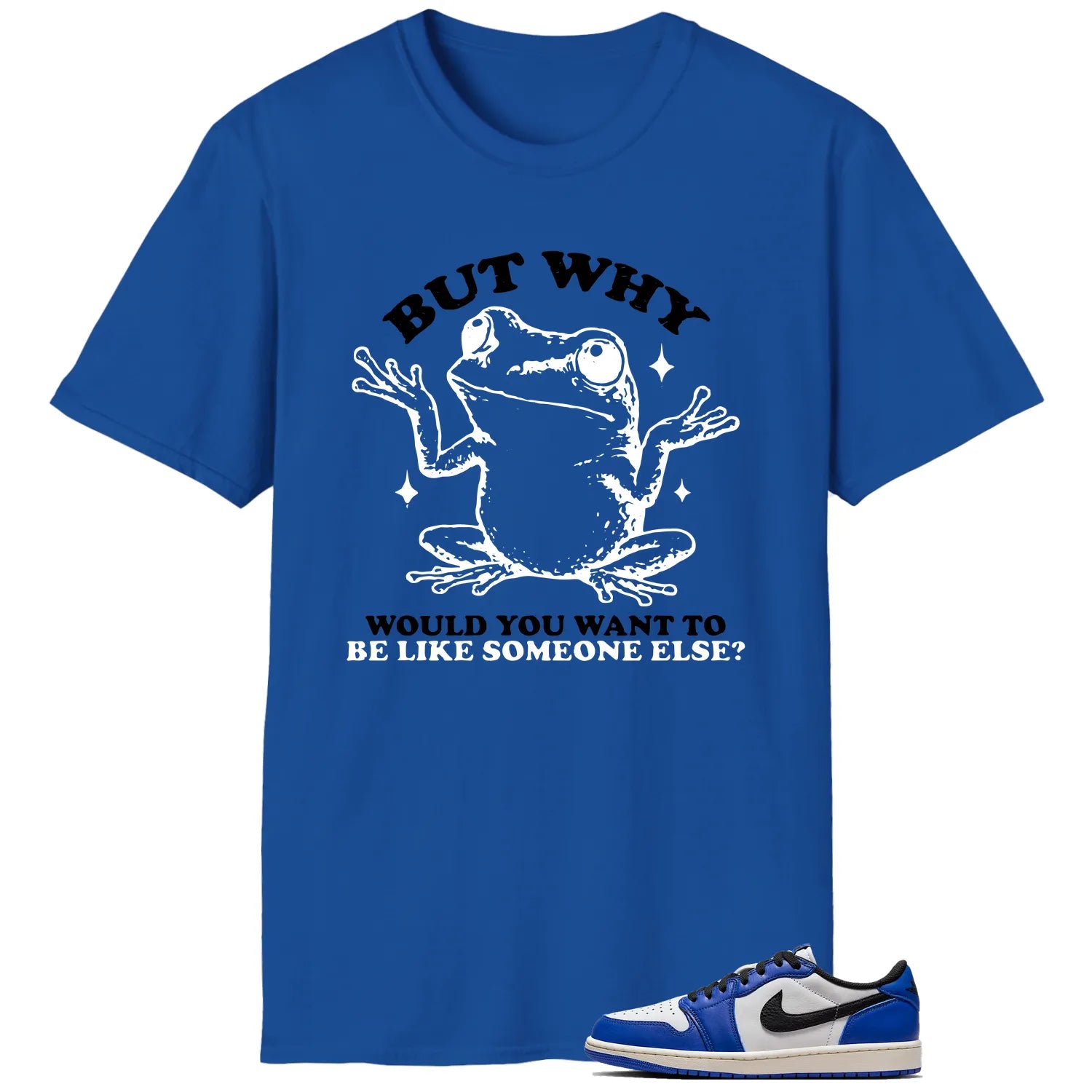 Funny But Why Shirt for Air Jordan 1 Low Game Royal CZ0790-140 T-Shirt, Sneaker Match Tee