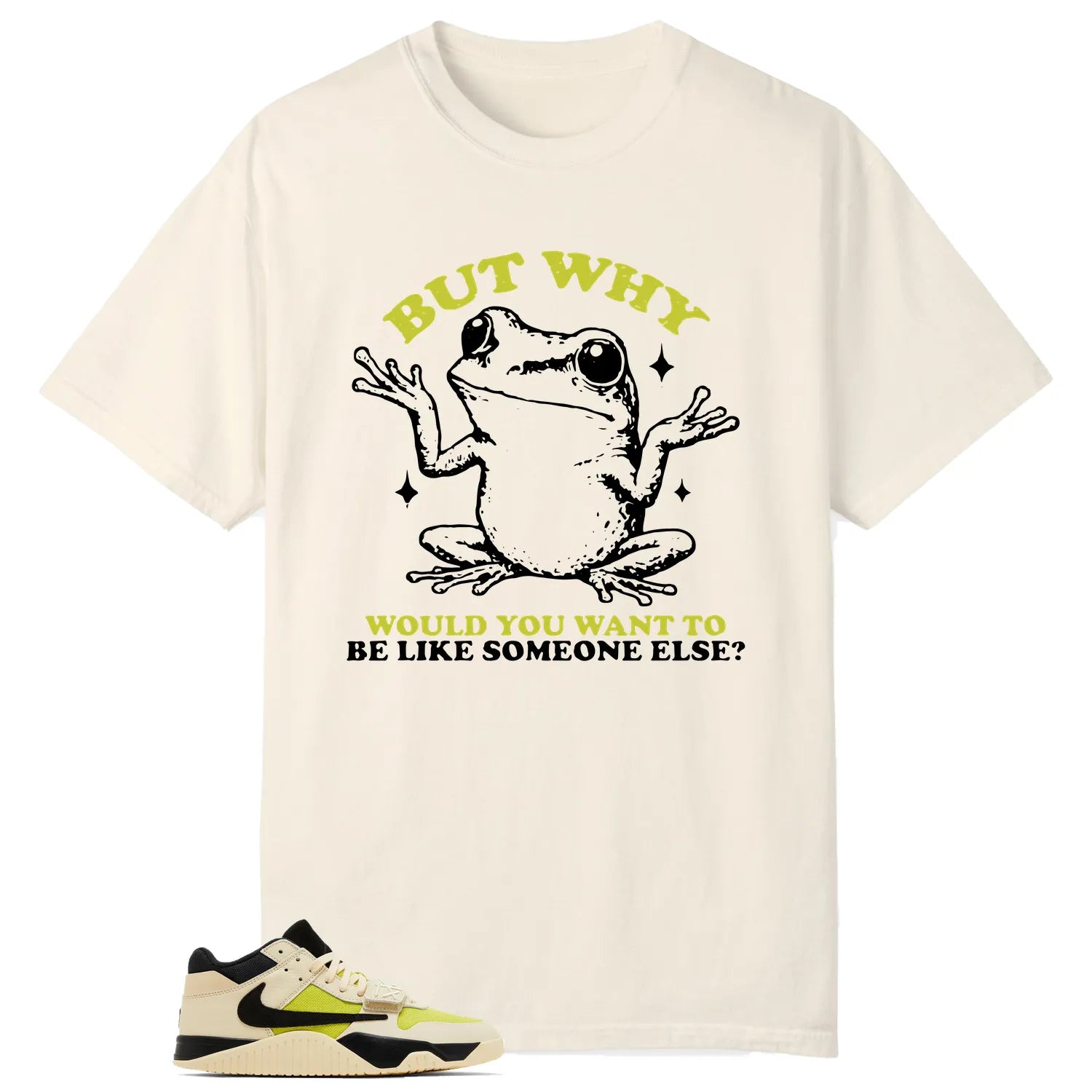 Funny But Why Shirt for Jordan Jumpman x Travis Scott Bright Cactus FZ8117-102 T-Shirt, Sneaker Match Tee