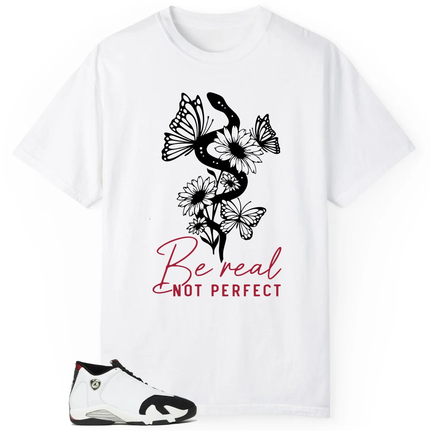 Be Real Tee to Match Air Jordan 14 Black Toe 2024 487471-160 T-Shirt, Sneaker Match Tee
