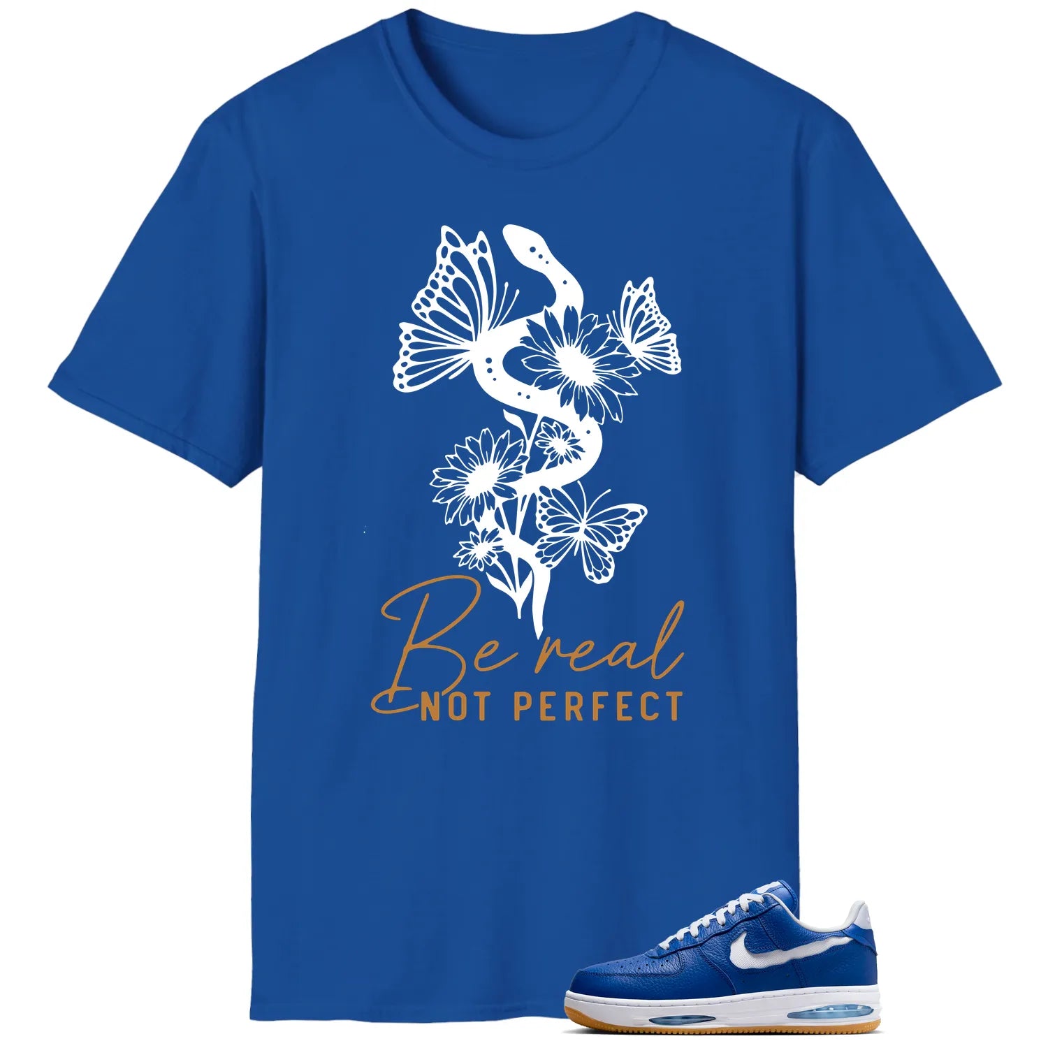 Be Real Tee to Match Air Force 1 Low Evo Team Royal HF3630-400 T-Shirt, Sneaker Match Tee