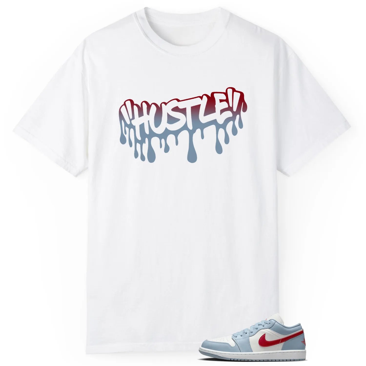 Hustle Drip Tee Matching Jordan 1 Low Blue Whisper Dune Red DC0774-164 T-Shirt, Sneaker Match Tee