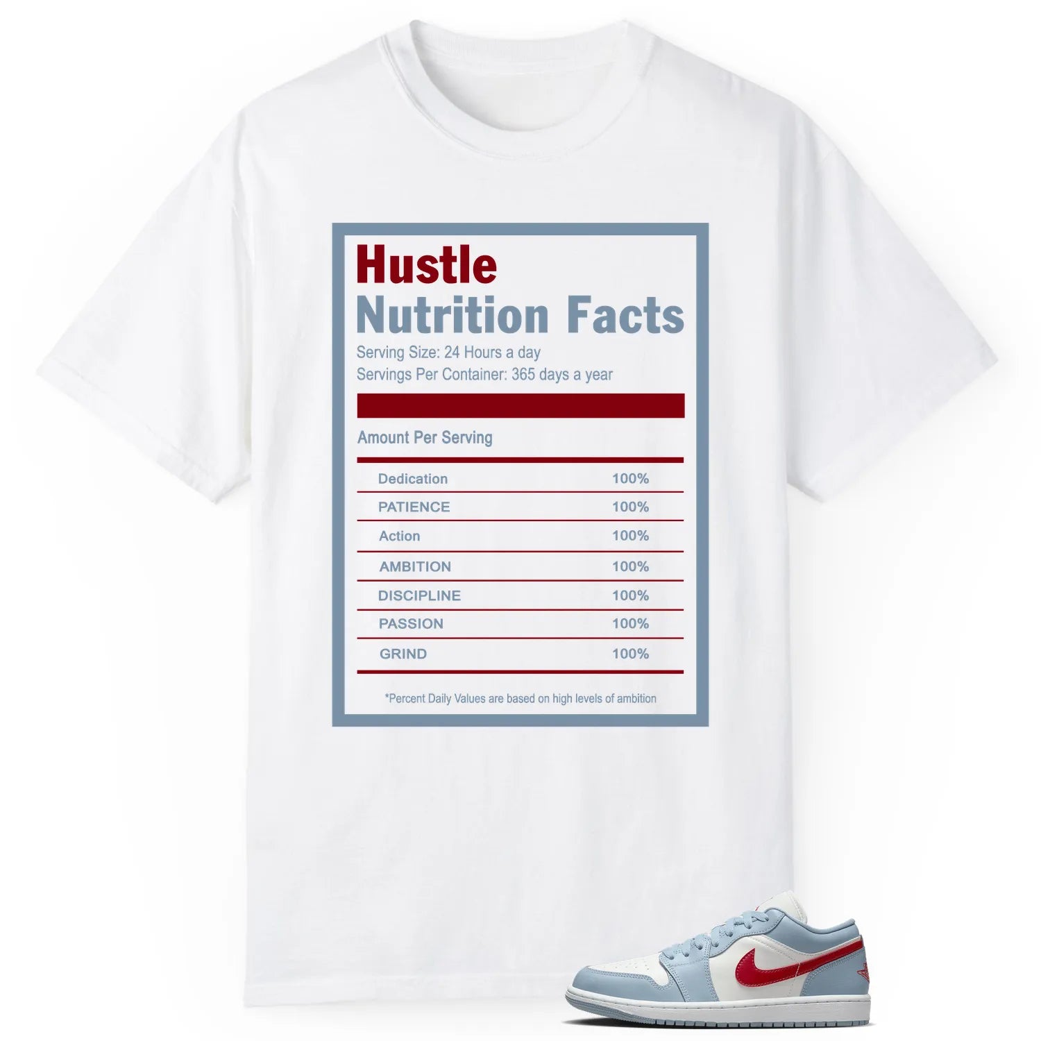 Hustle Facts: Motivational Graphic for Jordan 1 Low Blue Whisper Dune Red DC0774-164 T-Shirt, Sneaker Match Tee