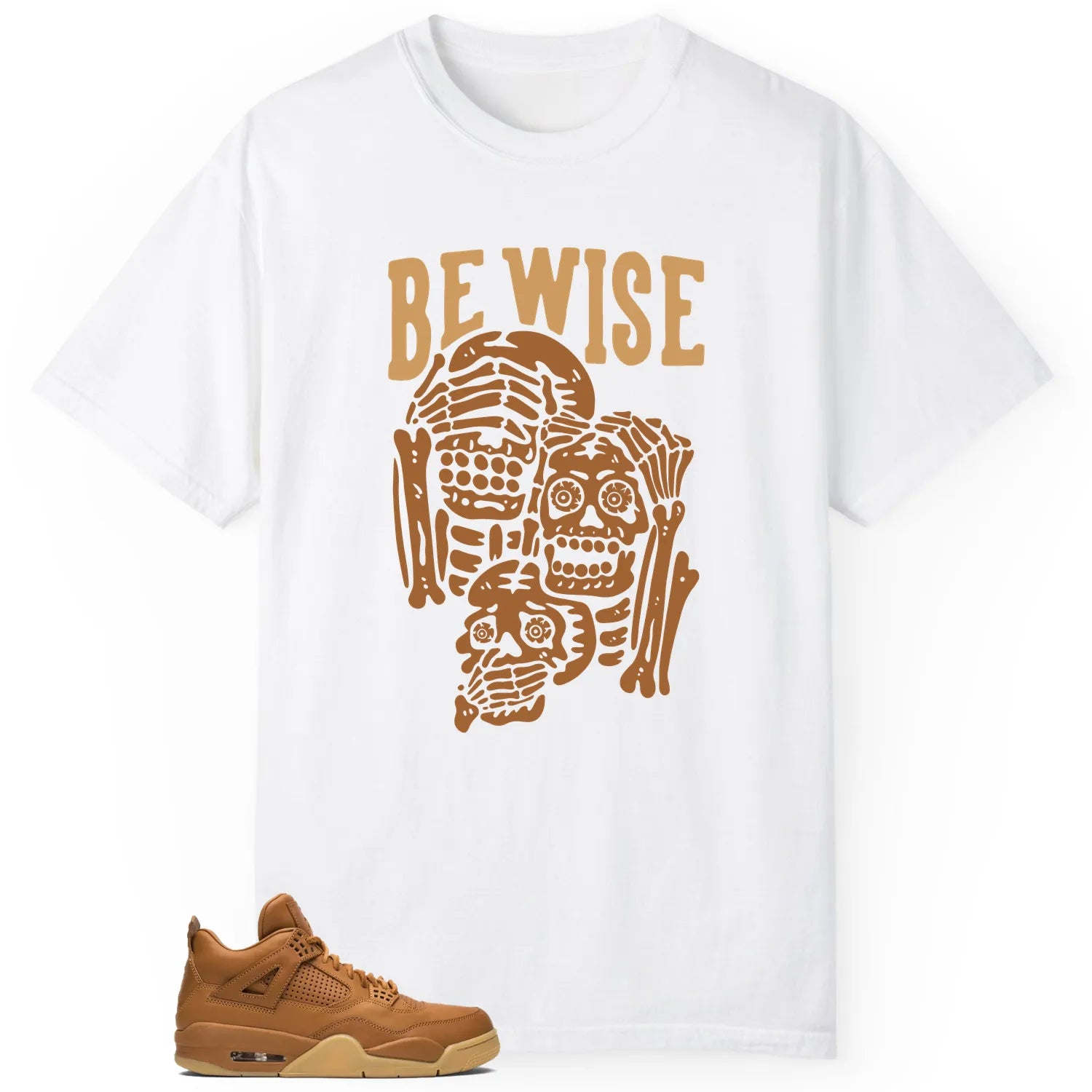 Jordan 4 Retro Ginger Wheat ‘Be Wise’ Matching Shirt 819139-205 T-Shirt, Sneaker Match Tee