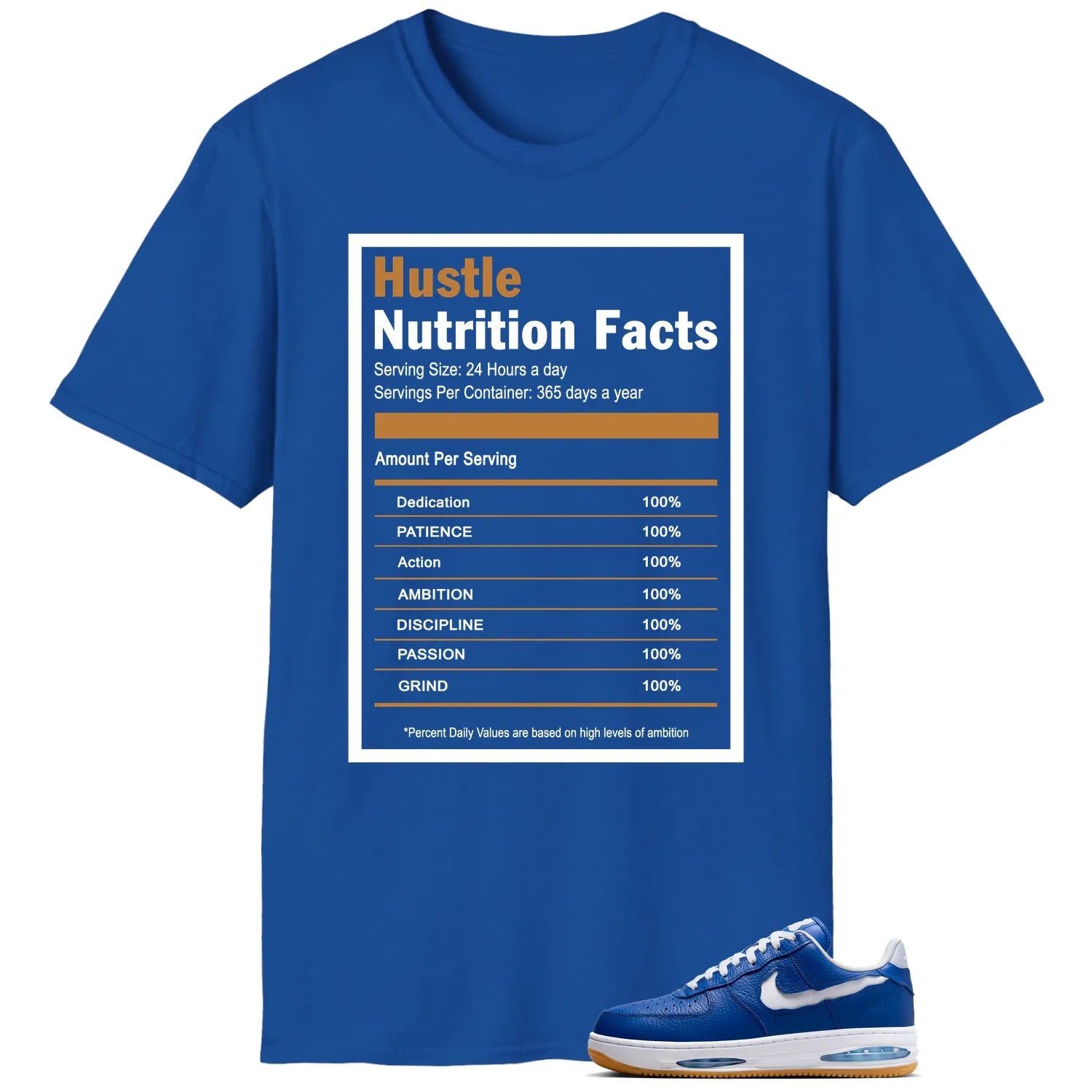 Hustle Facts: Motivational Graphic for Air Force 1 Low Evo Team Royal HF3630-400 T-Shirt, Sneaker Match Tee
