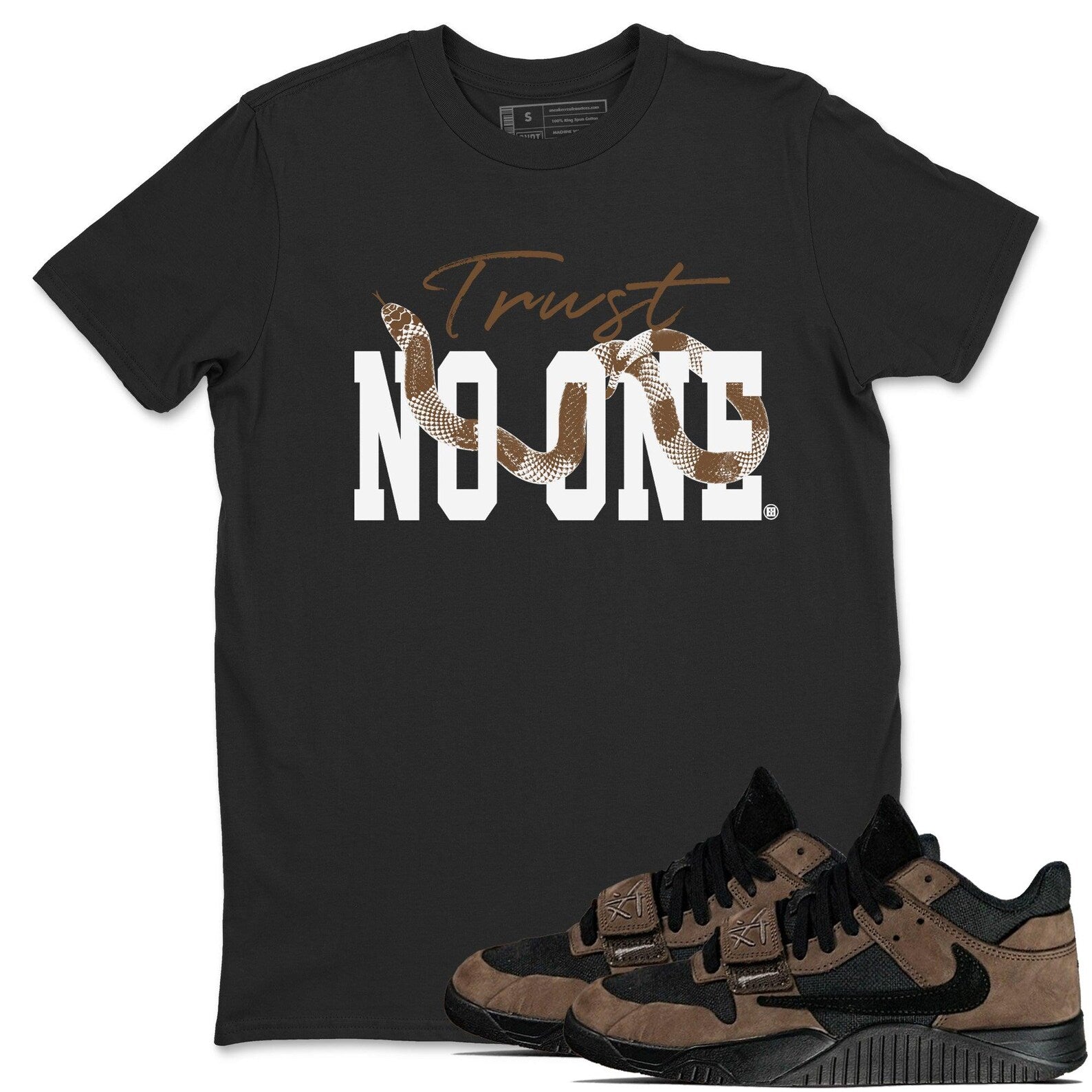 Trust No One Sneaker T Shirts To Match Jordans Jumpman Jack Travis Dark Mocha, FZ8117-204 T-Shirt, Sneaker Match Tee